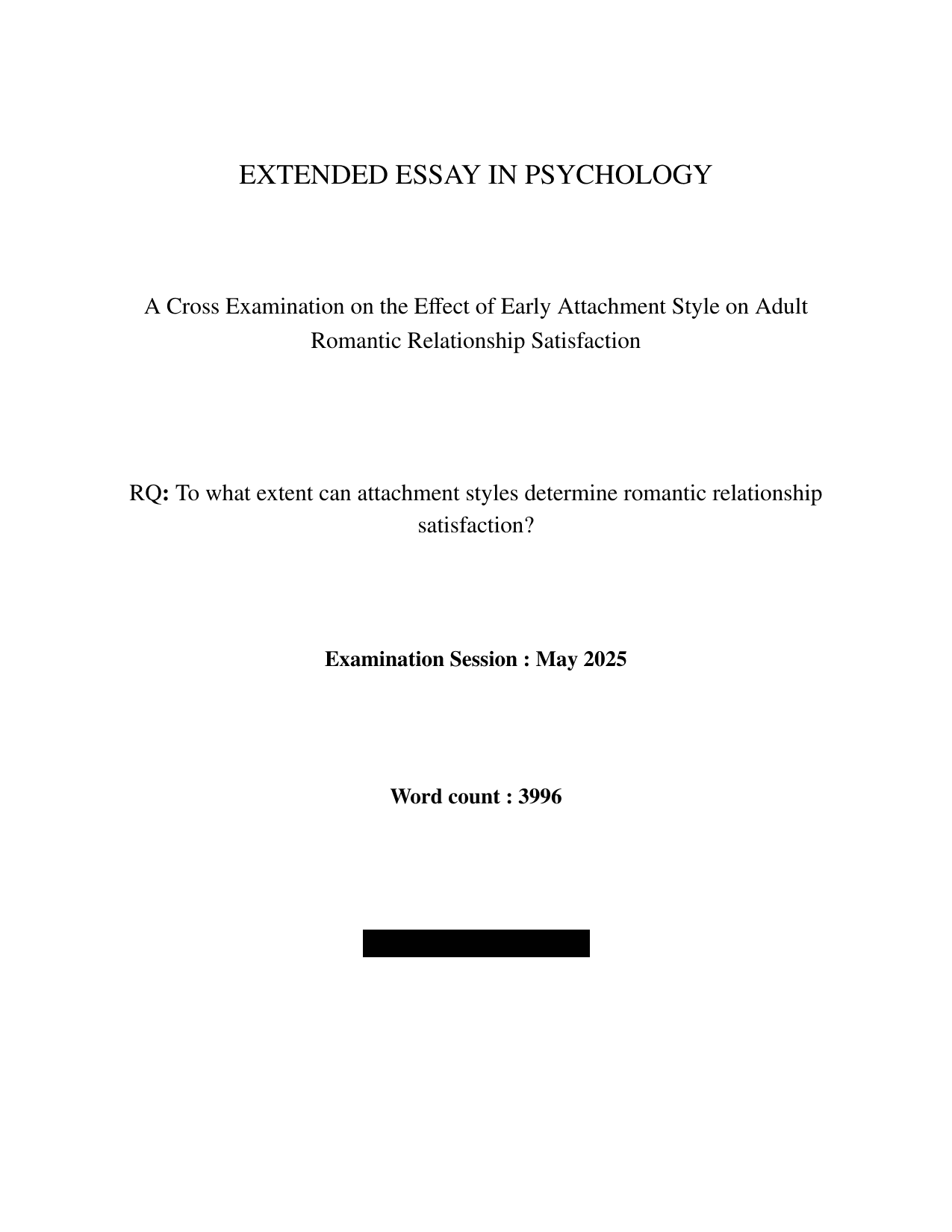 To what extent can attachment styles determine romantic relationship
satisfaction? - Psychology EE exemplar scored A