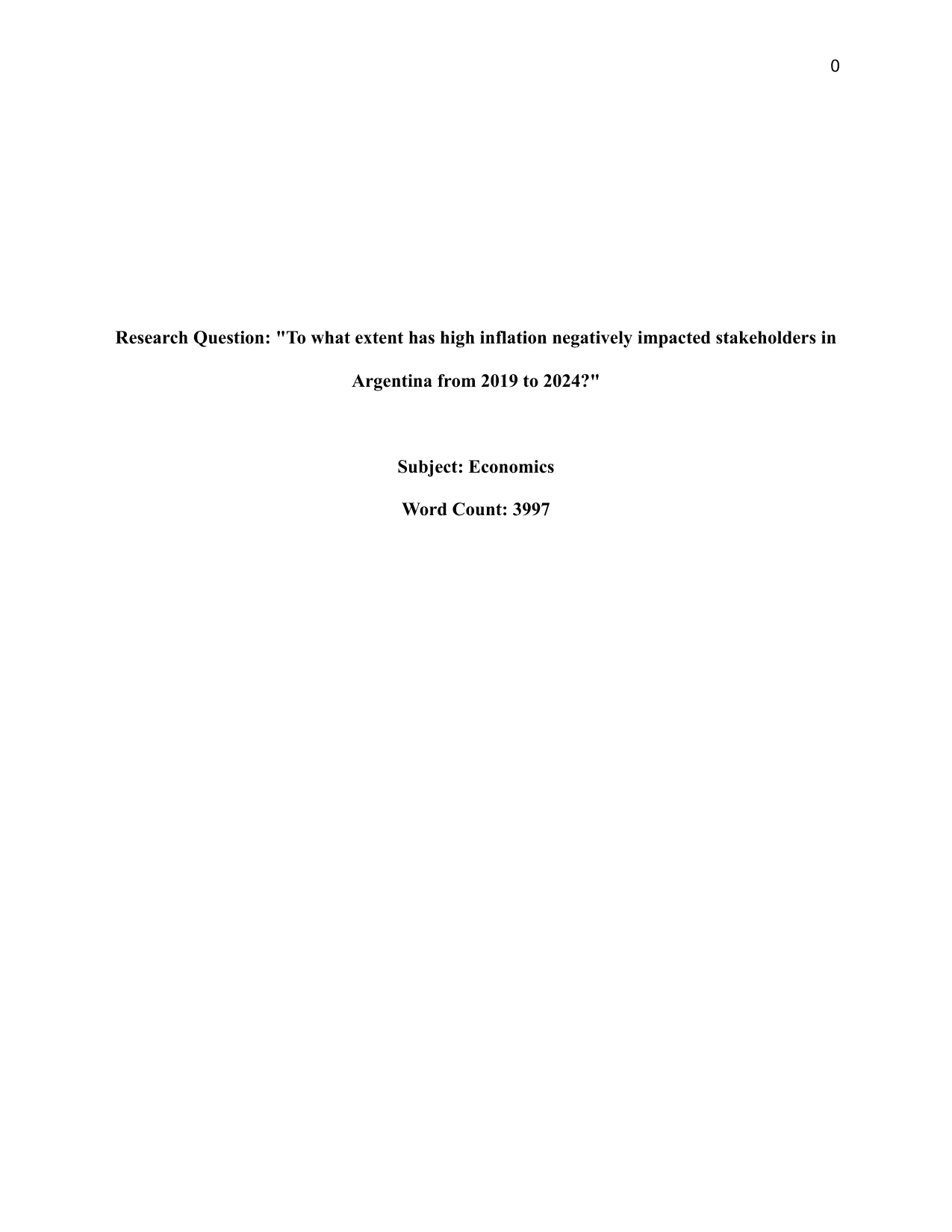 To what extent has high inflation negatively impacted stakeholders in Argentina from 2019 to 2024? - Economics EE exemplar scored D