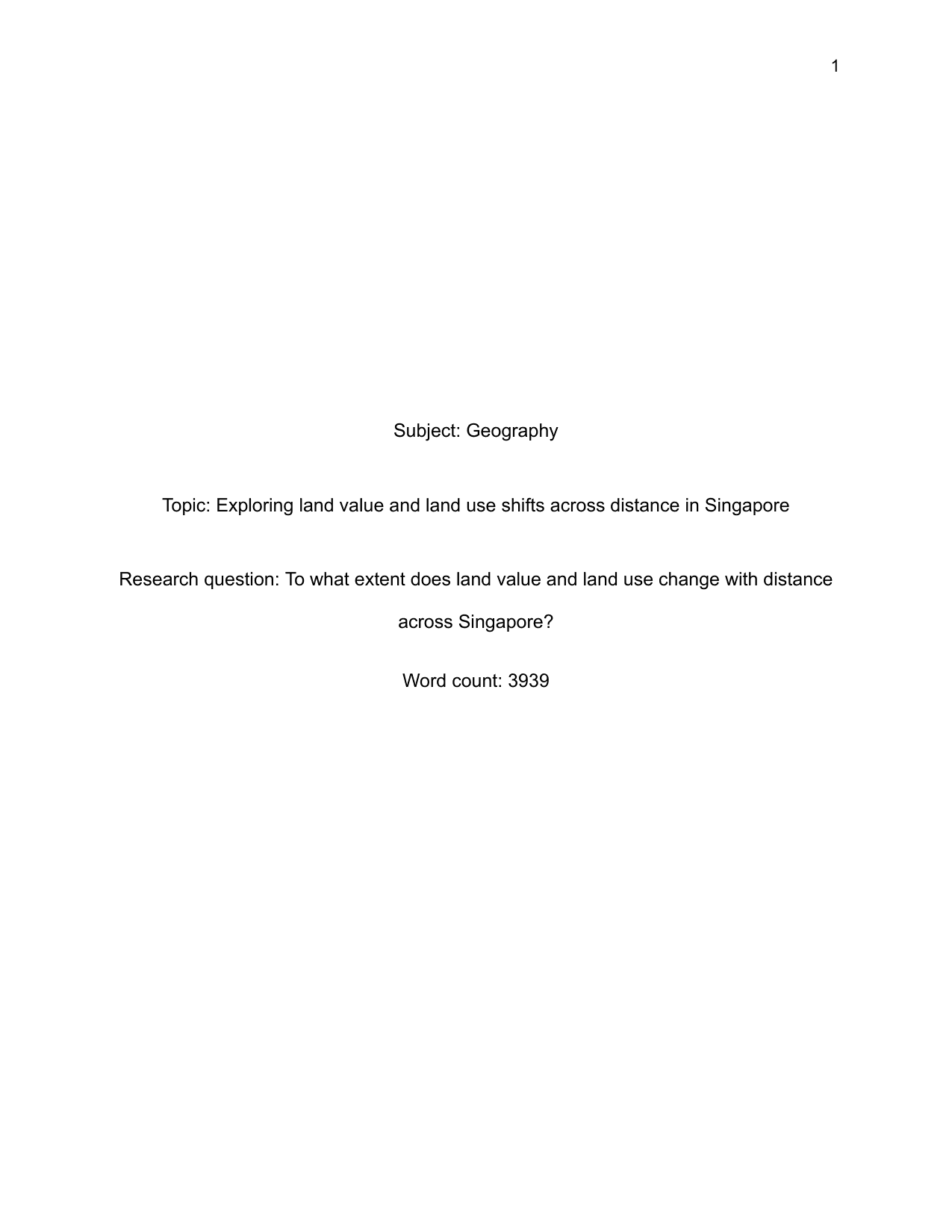 To what extent does land value and land use change along a transect line in Singapore? - Geography EE exemplar scored A
