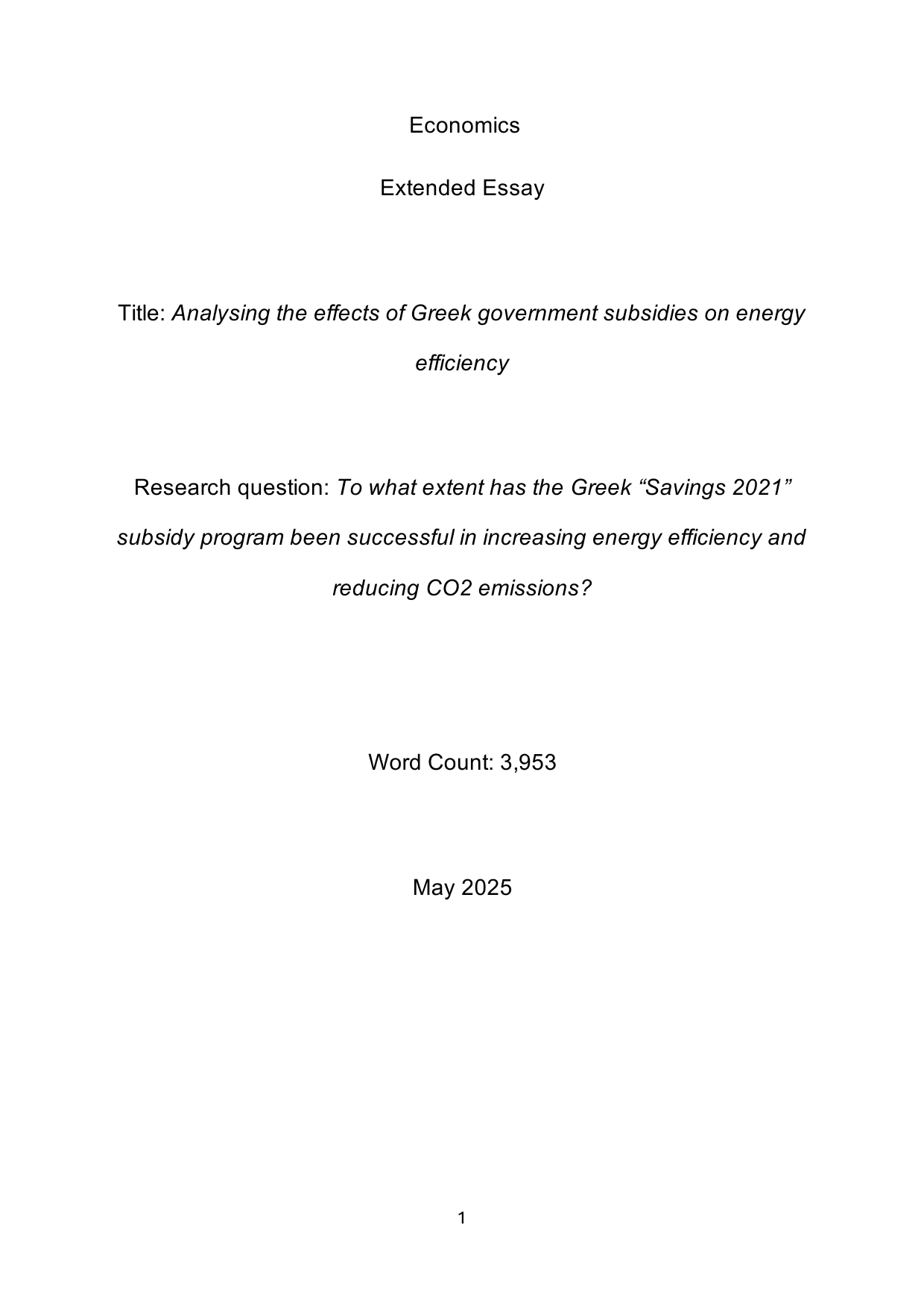 To what extent has the Greek “Savings 2021” subsidy program been successful in increasing energy efficiency and reducing CO2 emissions? - Economics EE exemplar scored B