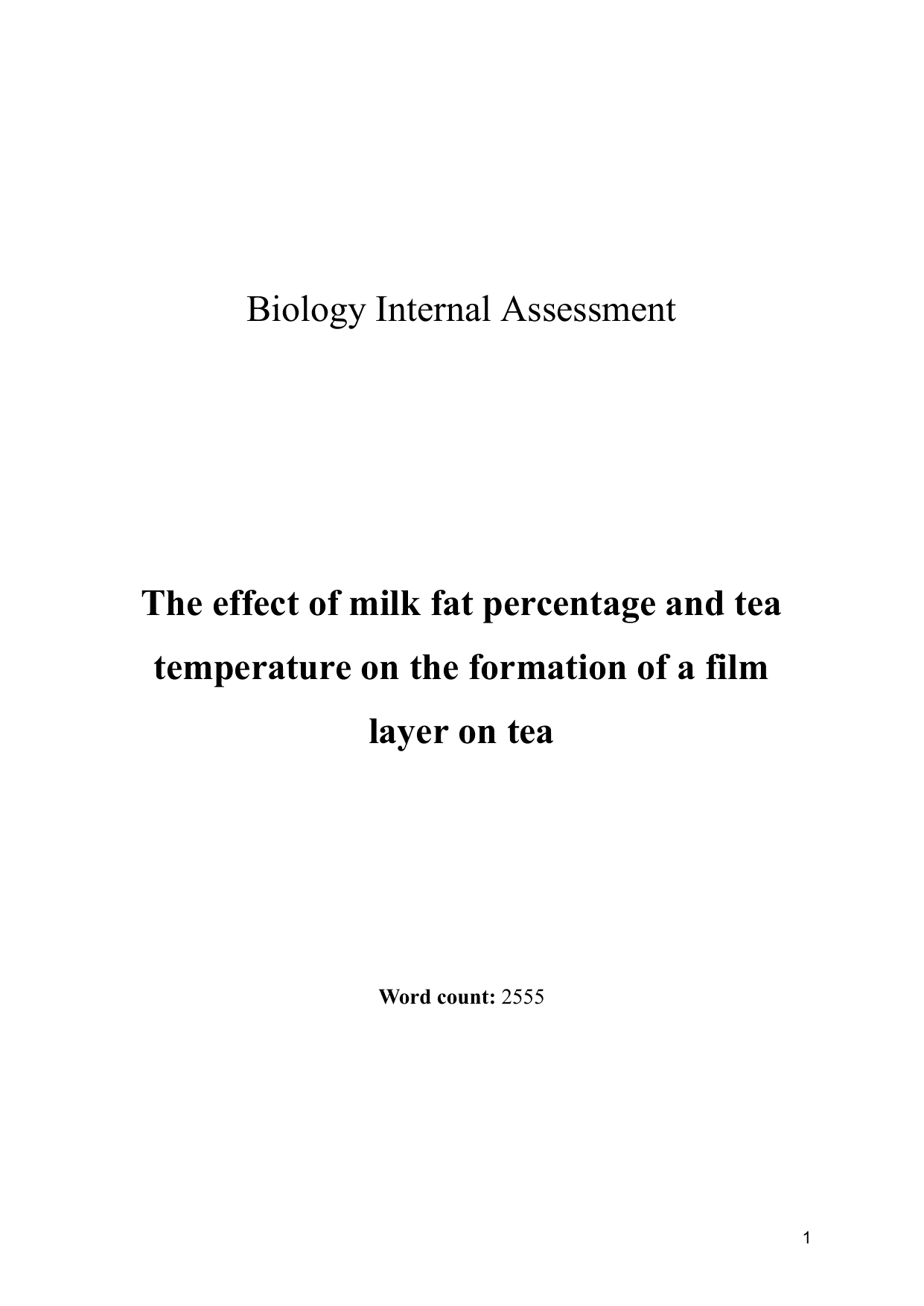 The effect of milk fat percentage and tea temperature on the formation of a film layer on tea - Biology IA exemplar scored 3