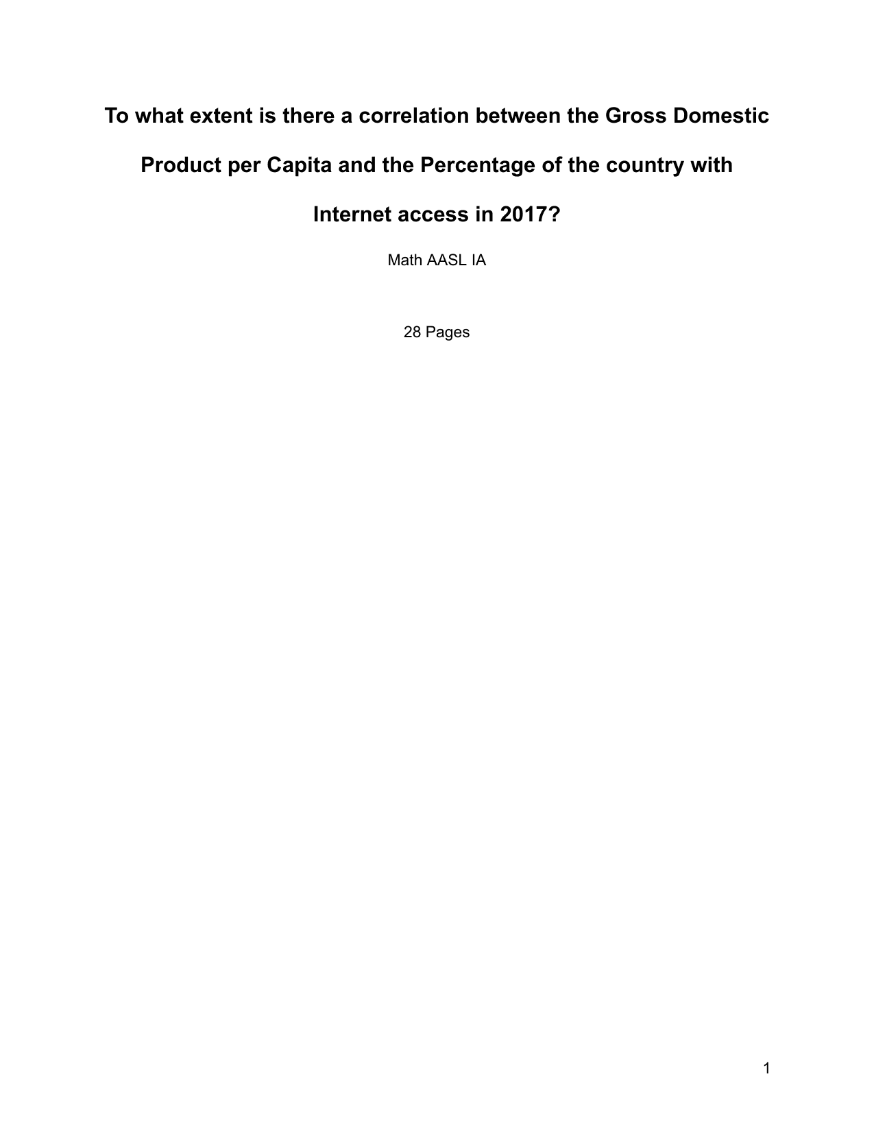 To what extent is there a correlation between the Gross Domestic
Product per Capita and the Percentage of the country with
Internet access in 2017? - Mathematics Analysis and Approaches (AA) IA exemplar scored 6