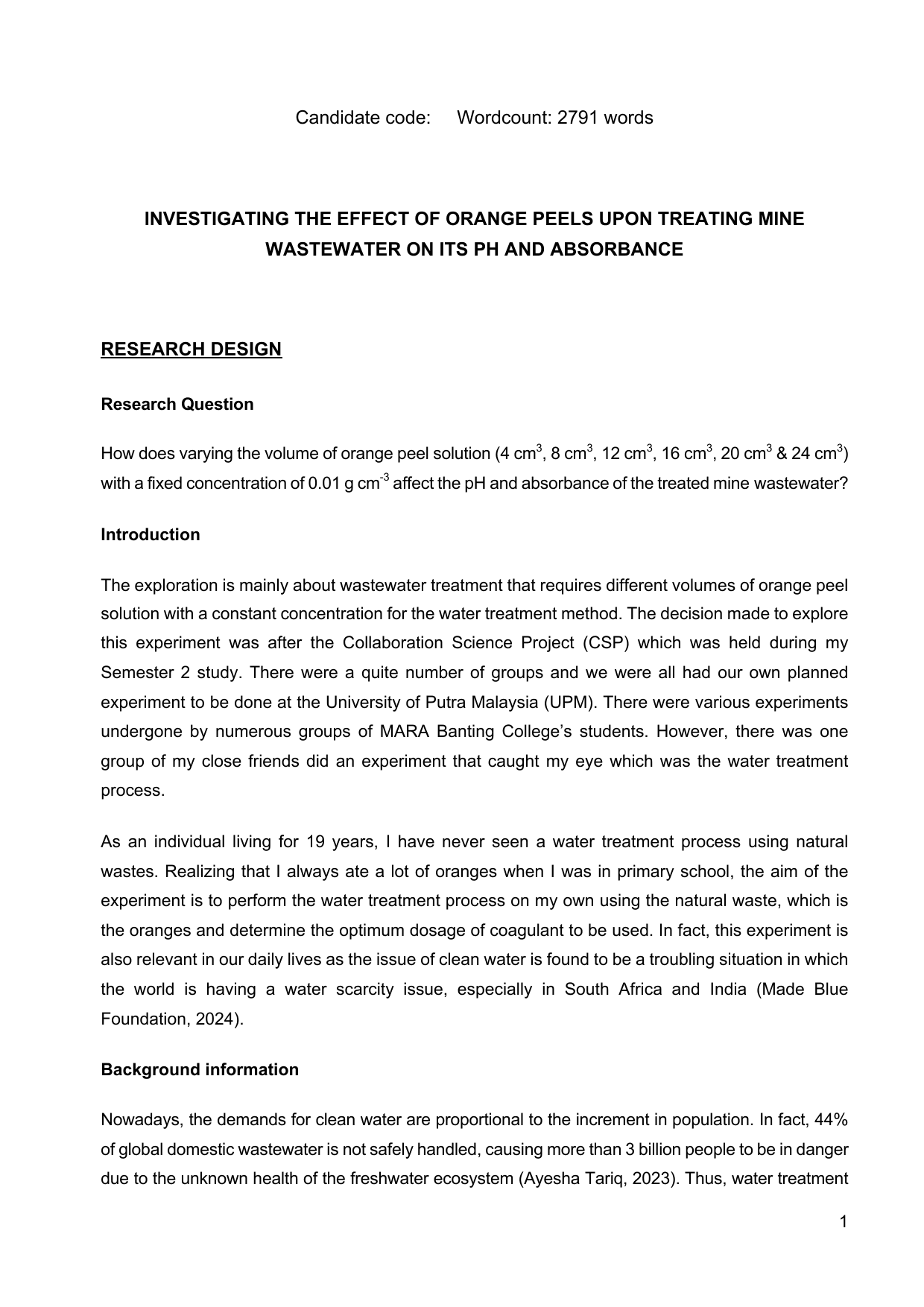 How does varying the volume of orange peel solution (4 cm3
, 8 cm3, 12 cm3
, 16 cm3, 20 cm3 & 24 cm3)
with a fixed concentration of 0.01 g cm-3 affect the pH and absorbance of the treated mine wastewater? - Chemistry IA exemplar scored 6