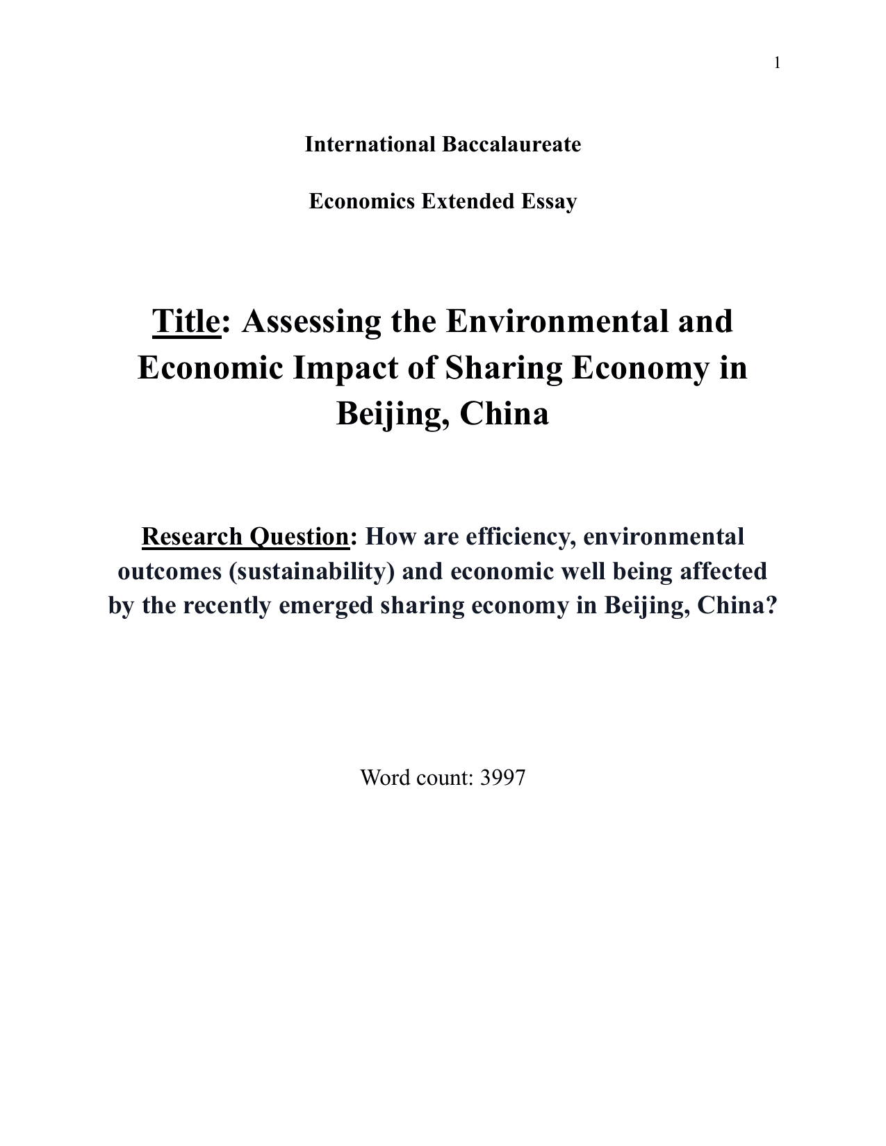 Assessing the Environmental and Economic Impact of Sharing Economy in Beijing, China - Economics EE exemplar scored C