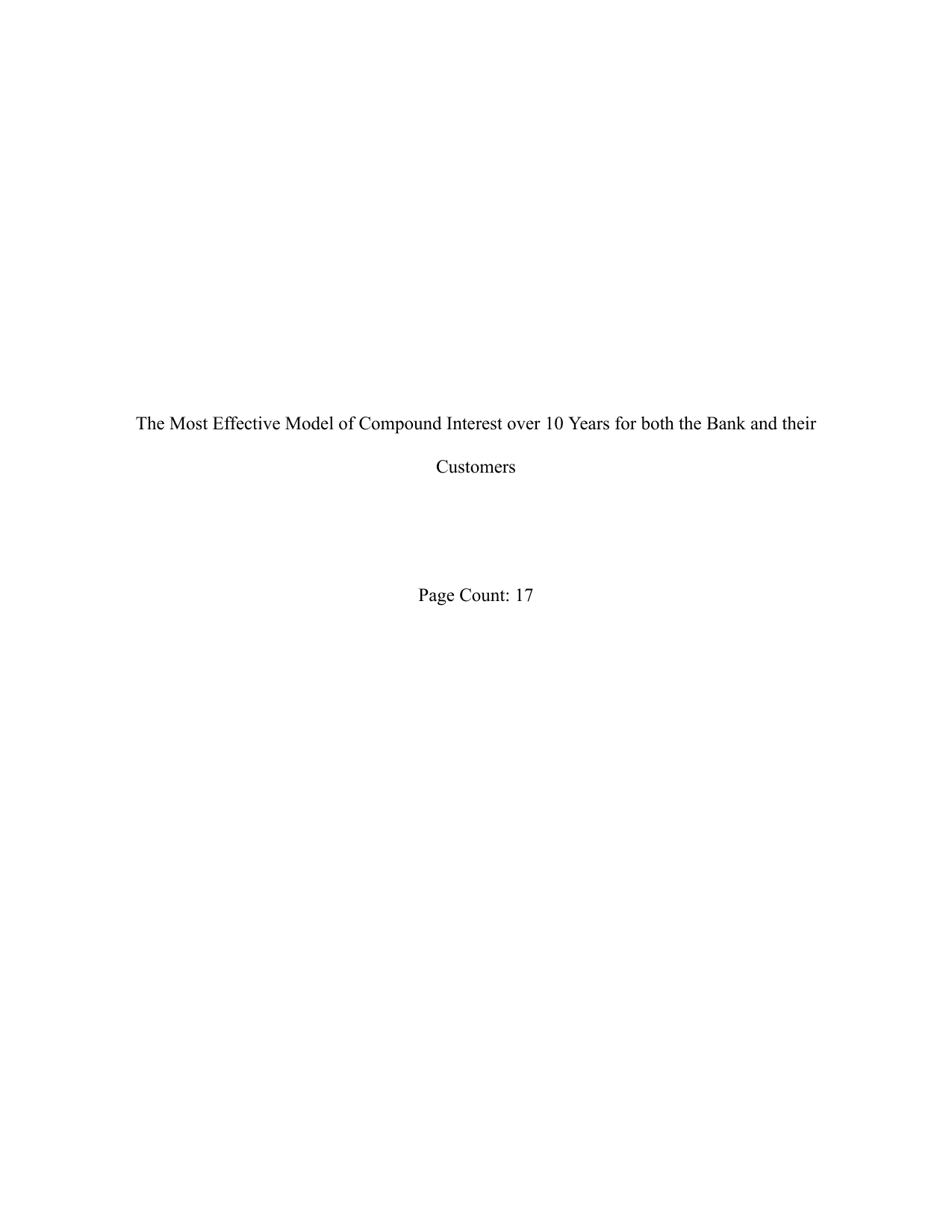The Most Effective Model of Compound Interest over 10 Years for both the Bank and their Customers - Mathematics Analysis and Approaches (AA) IA exemplar scored 7