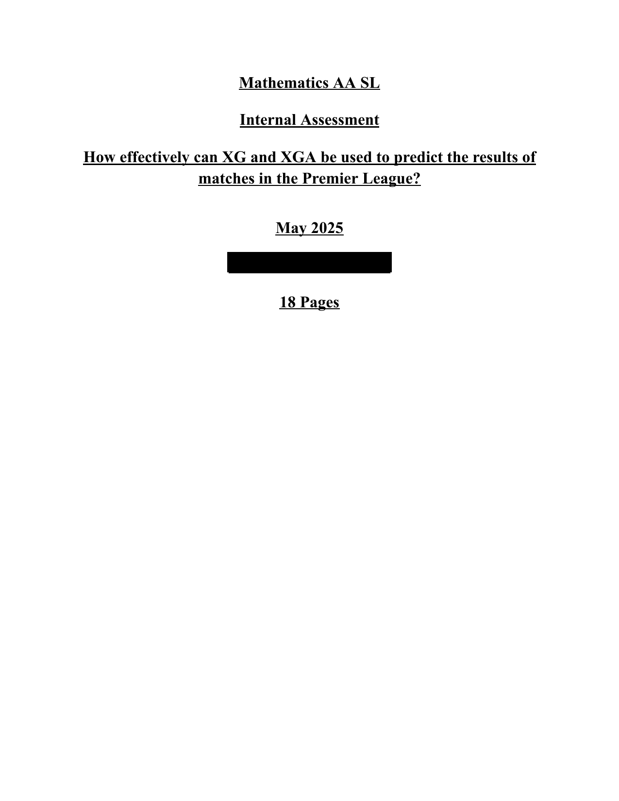 How effectively can XG and XGA be used to predict the results of matches in the Premier League? - Mathematics Analysis and Approaches (AA) IA exemplar scored 4
