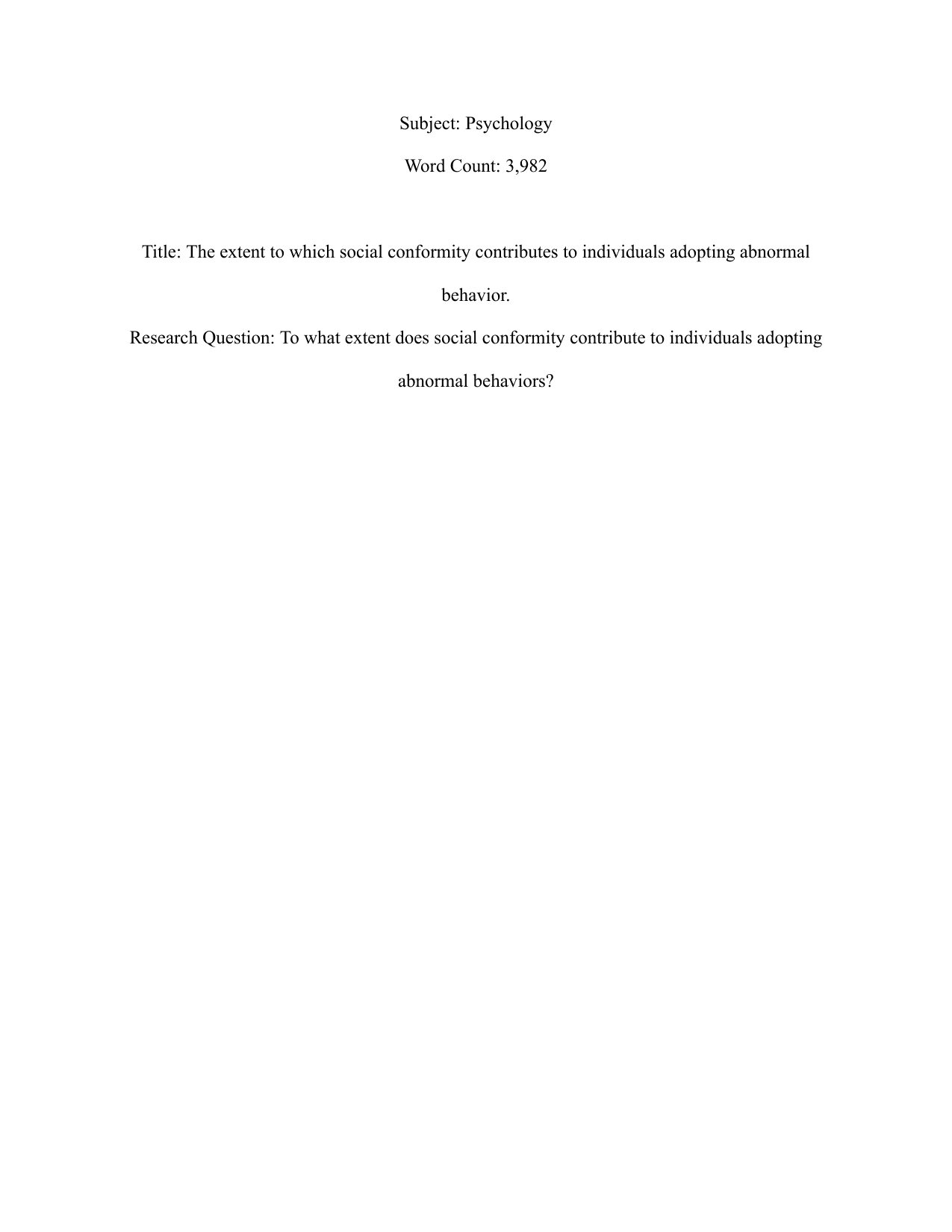 To what extent does social conformity contribute to individuals adopting abnormal behaviors? - Psychology EE exemplar scored C