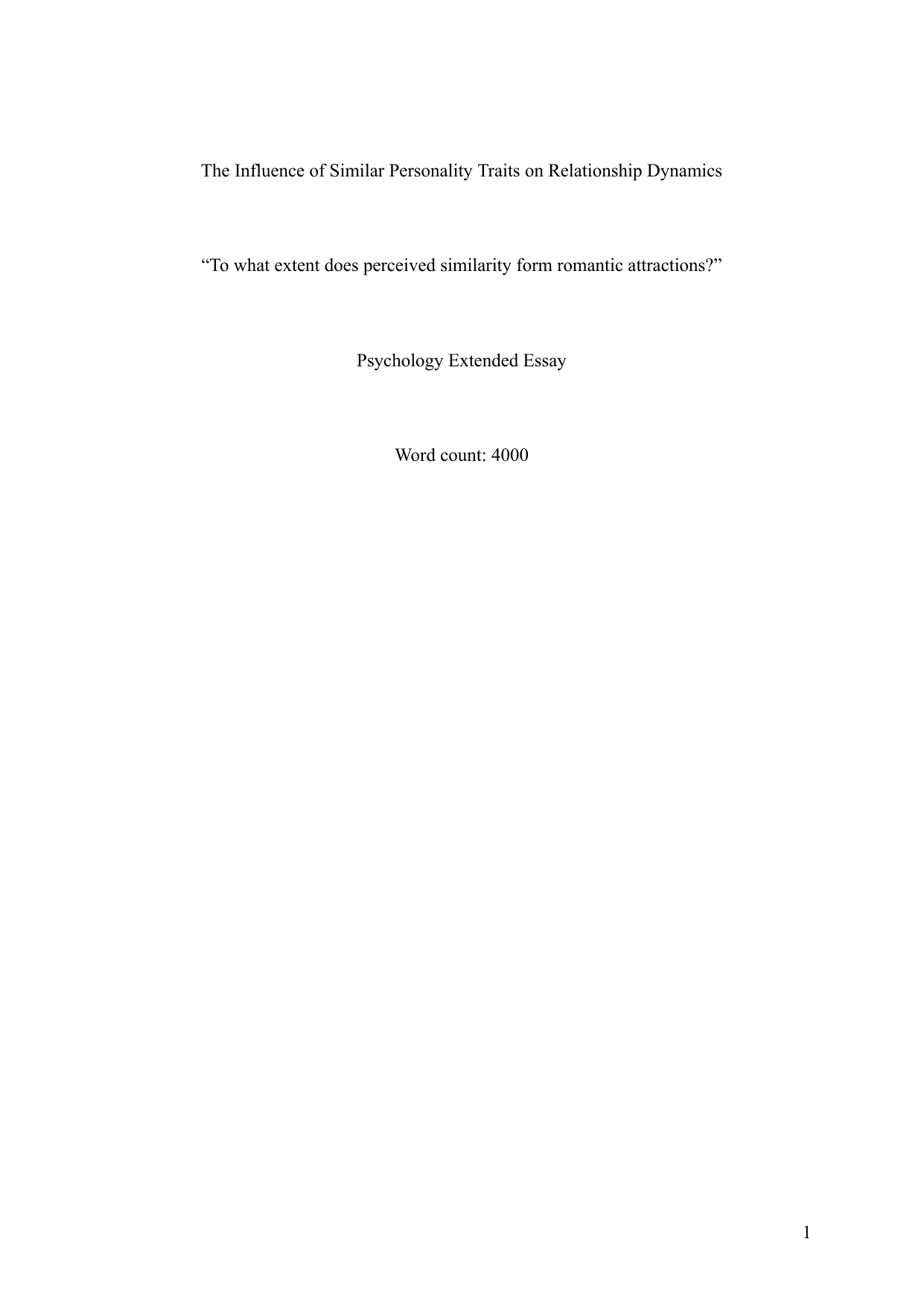 “To what extent does perceived similarity form romantic attractions?" - Psychology EE exemplar scored B