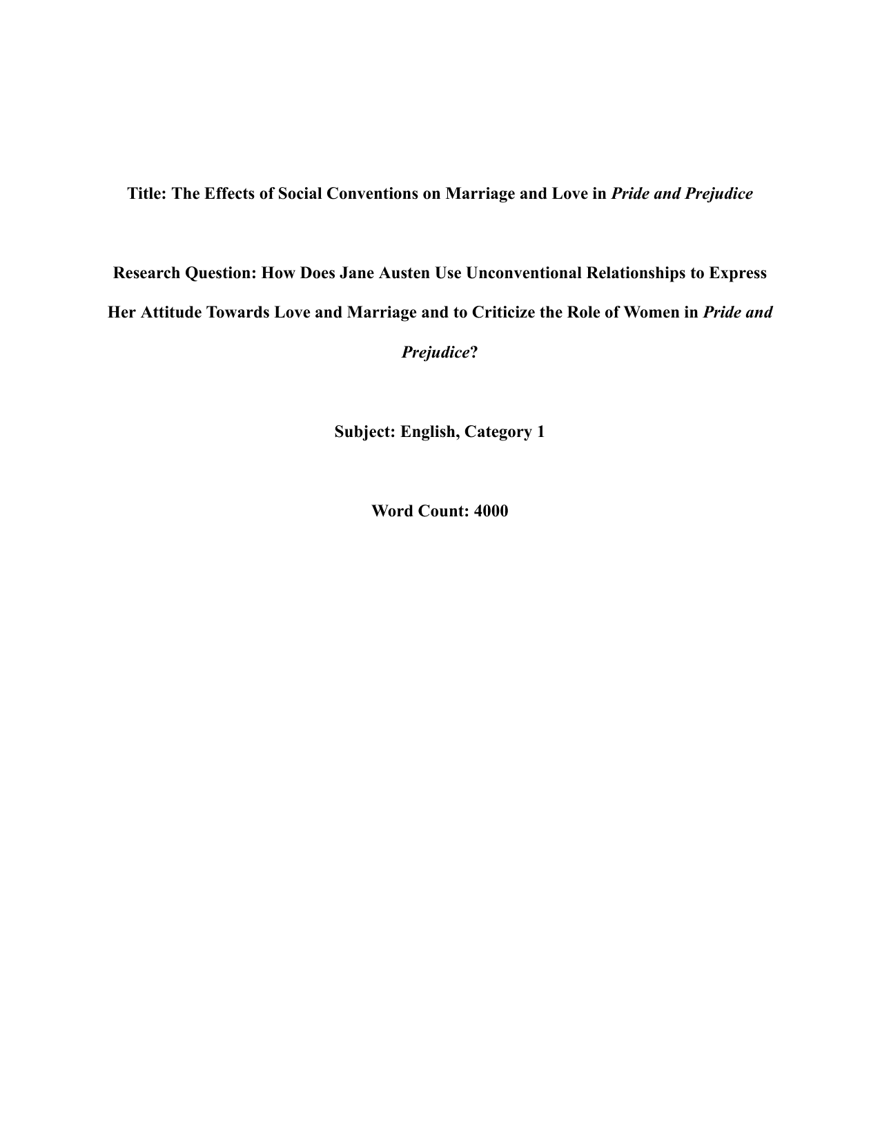 How Does Jane Austen Use Unconventional Relationships to Express Her Attitude Towards Love and Marriage and to Criticize the Role of Women in Pride and Prejudice? - English A Lit EE exemplar scored B