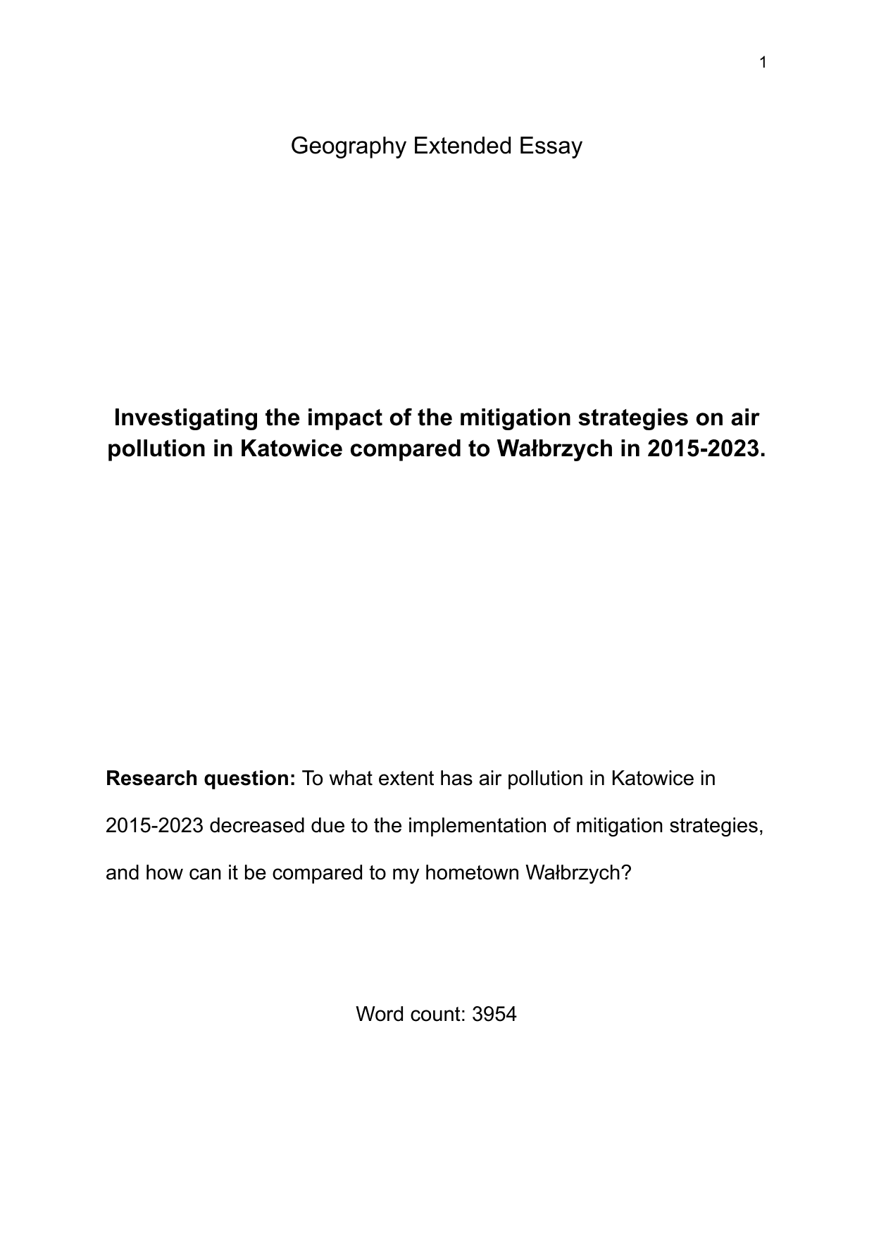 To what extent has air pollution in Katowice in 2015-2023 decreased due to the implementation of mitigation strategies, and how can it be compared to my hometown Wałbrzych? - Geography EE exemplar scored C