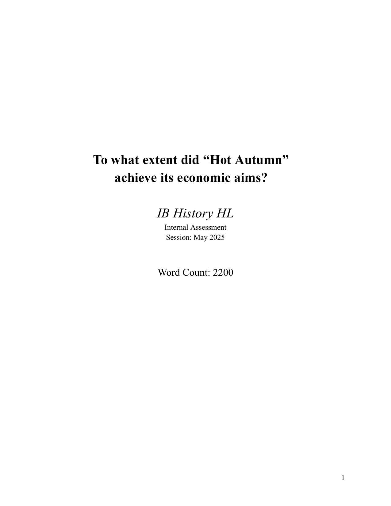To what extent did “Hot Autumn” achieve its economic aims? - History IA exemplar scored 5