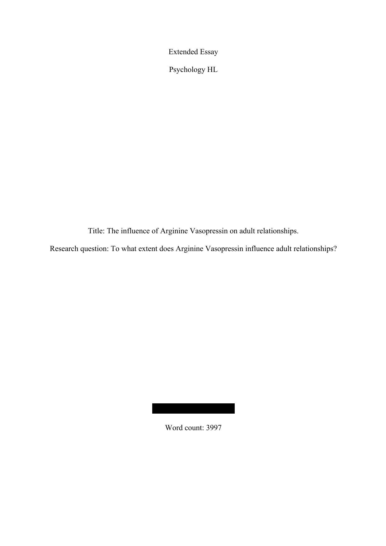 To what extent does Arginine Vasopressin influence adult relationships? - Psychology EE exemplar scored A