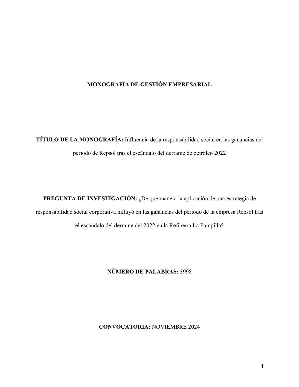 ¿De qué manera la aplicación de una estrategia de responsabilidad social corporativa influyó en las ganancias del periodo de la empresa Repsol tras el escándalo del derrame del 2022 en la Refinería La Pampilla? - Business Management EE exemplar scored B