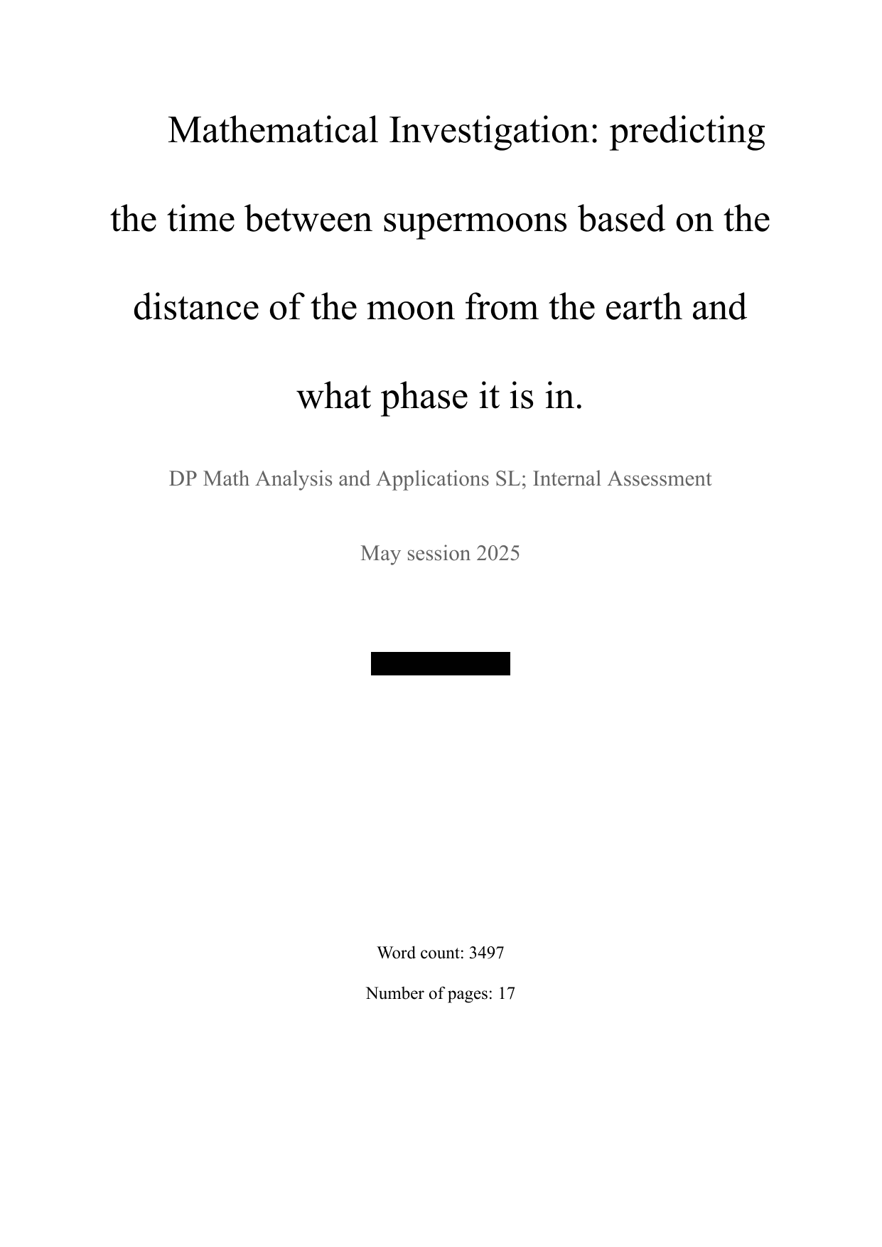 Mathematical Investigation: predicting the time between supermoons based on the  distance of the moon from the earth and  what phase it is in. - Mathematics Analysis and Approaches (AA) IA exemplar scored 6