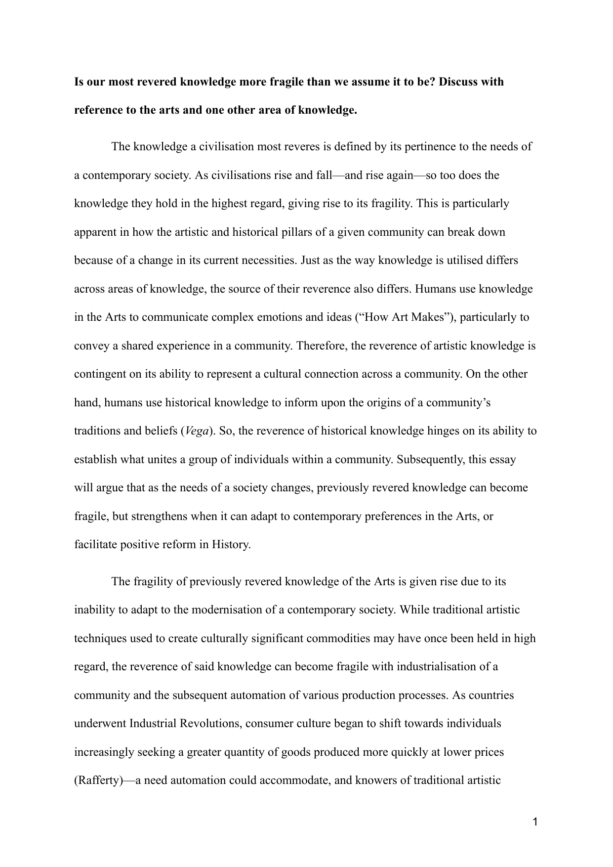 Is our most revered knowledge more fragile than we assume it to be? Discuss with reference to the arts and one other area of knowledge. - Theory of Knowledge (TOK) TOK exemplar scored B