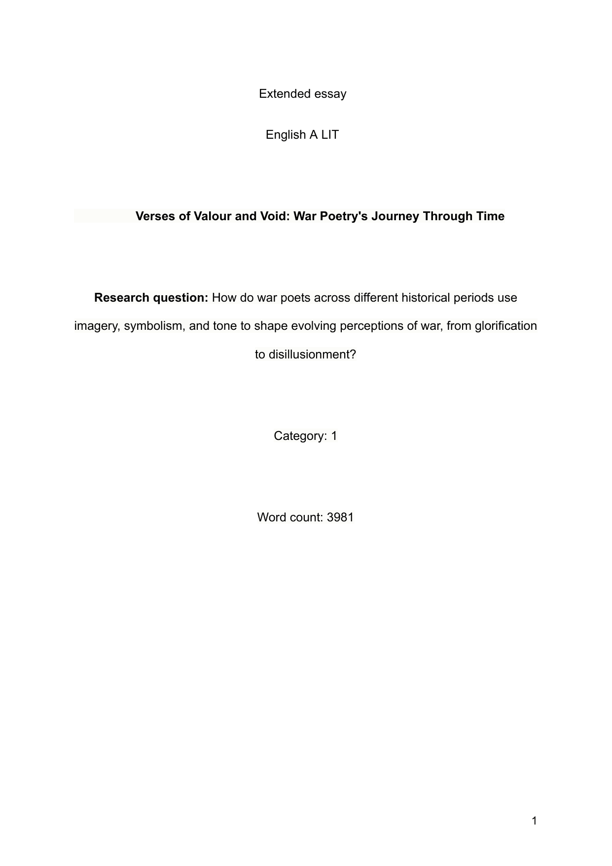 How do war poets across different historical periods use imagery, symbolism, and tone to shape evolving perceptions of war, from glorification to disillusionment? - English A Lit EE exemplar scored A