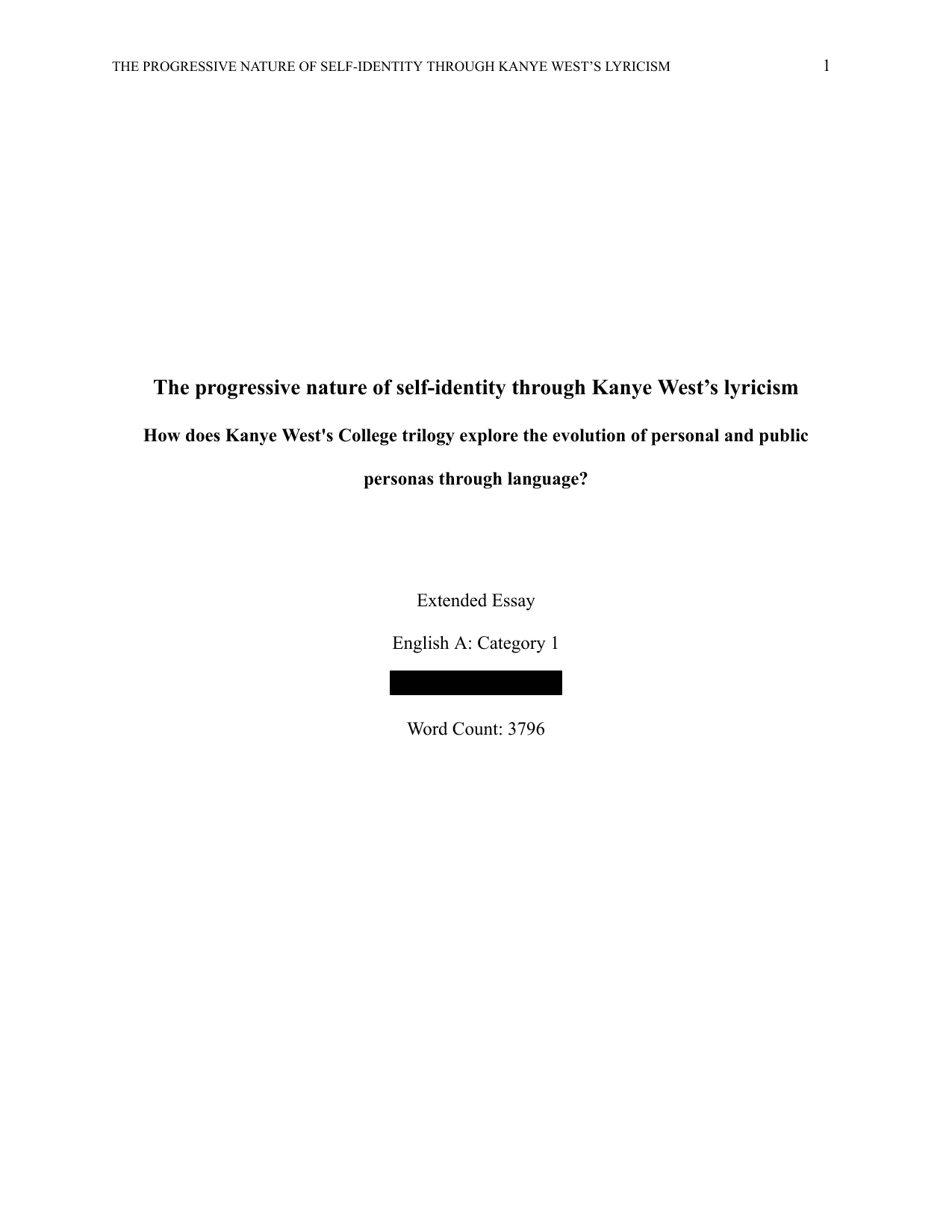 How does Kanye West's College trilogy explore the evolution of personal and public personas through language? - English A Lang & Lit EE exemplar scored B