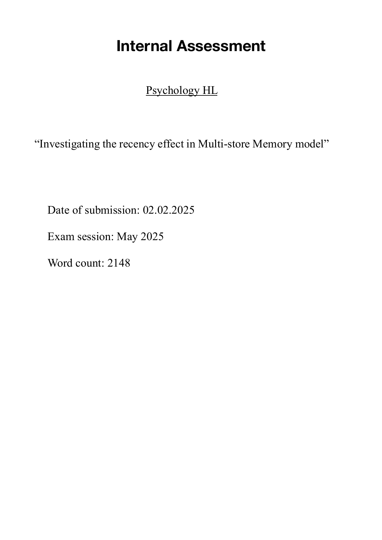Investigating the recency effect in Multi-store Memory model - Psychology IA exemplar scored 6