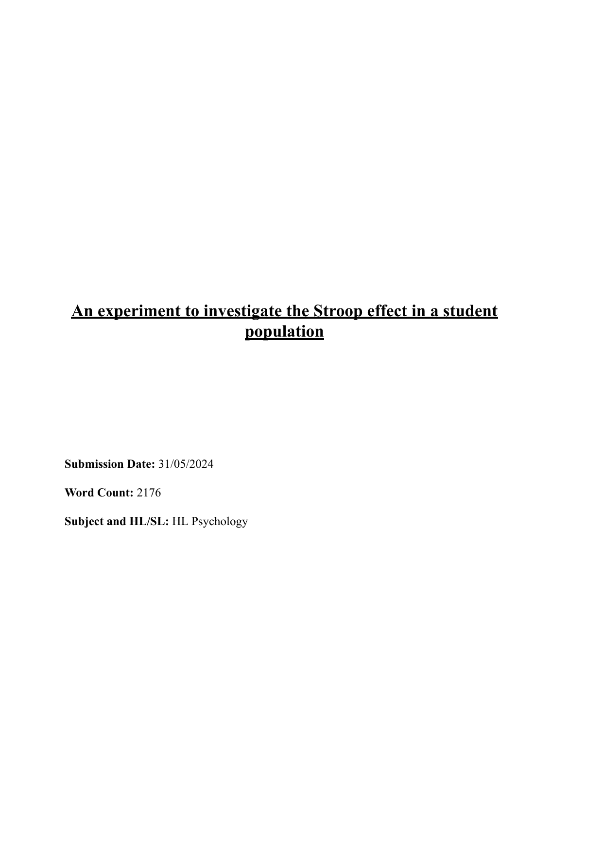 An experiment to investigate the Stroop effect in a student population - Psychology IA exemplar scored 6