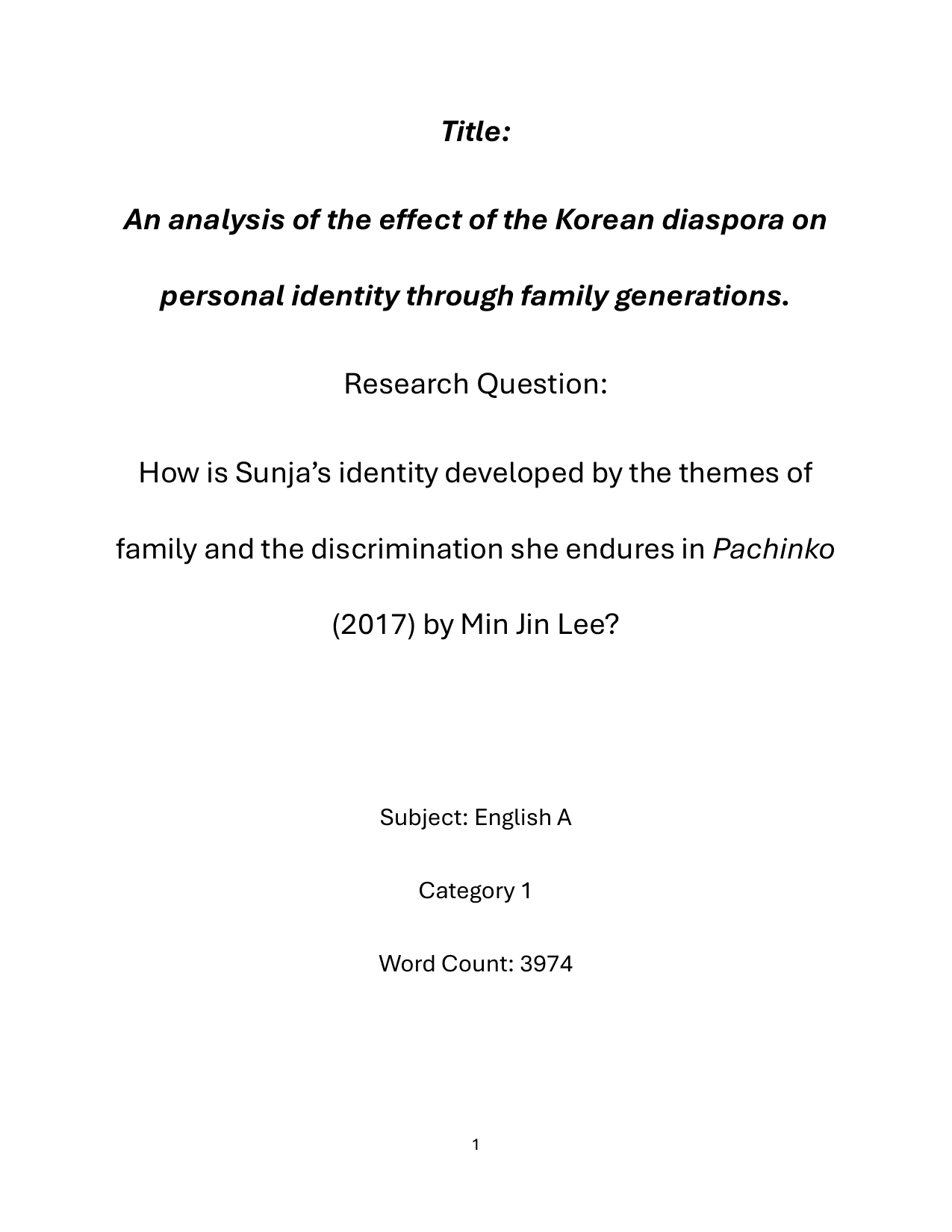 How is Sunja's identity developed by the themes of family and the discrimination she endures in Pachinko (2017) by Min Jin Lee? - English A Lang & Lit EE exemplar scored C