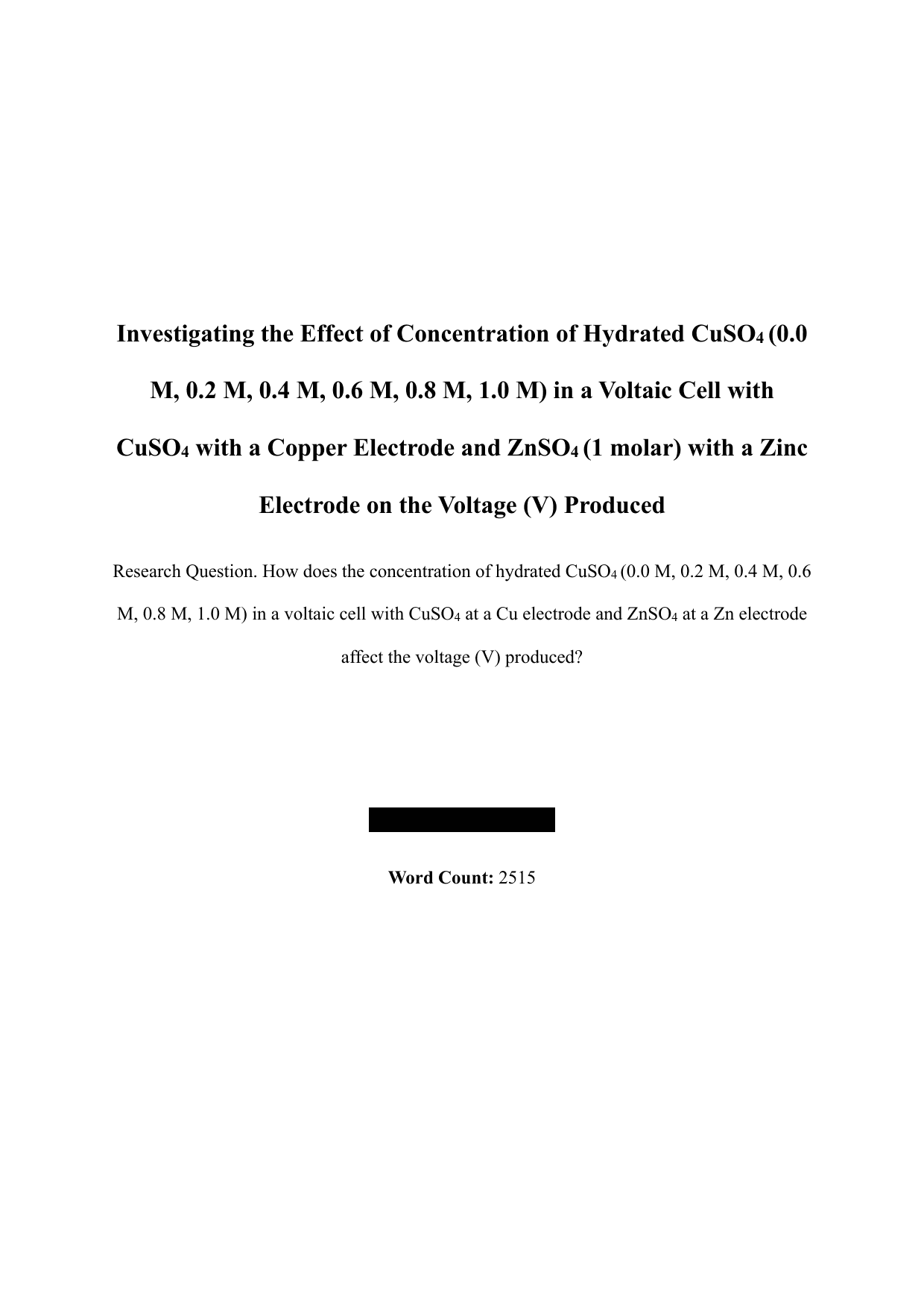 How does the concentration of hydrated CuSO4 (0.0 M, 0.2 M, 0.4 M, 0.6 M, 0.8 M, 1.0 M) in a voltaic cell with CuSO4 at a Cu electrode and ZnSO4 at a Zn electrode affect the voltage (V) produced? - Chemistry IA exemplar scored 5