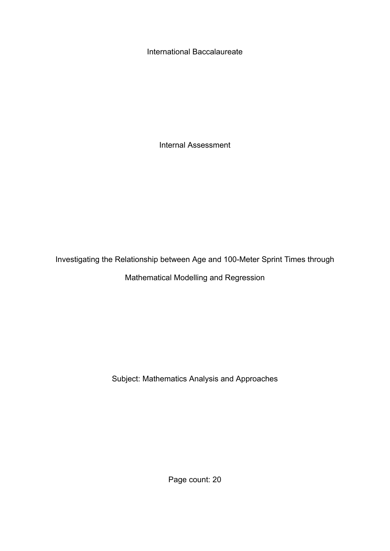 Investigating the Relationship between Age and 100-Meter Sprint Times through Mathematical Modelling and Regression - Mathematics Analysis and Approaches (AA) IA exemplar scored 5