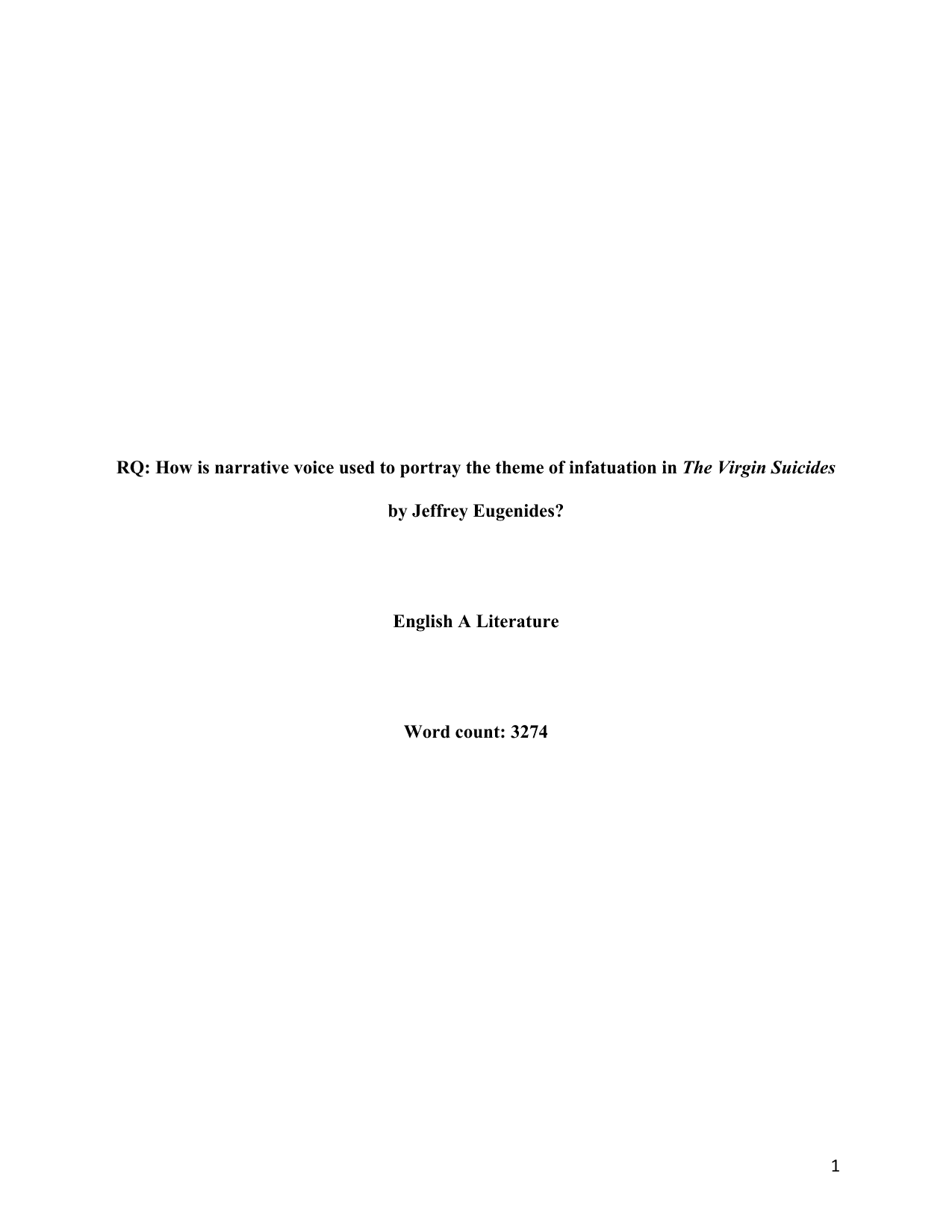 How is narrative voice used to portray the theme of infatuation in The Virgin Suicides by Jeffrey Eugenides? - English A Lit EE exemplar scored C