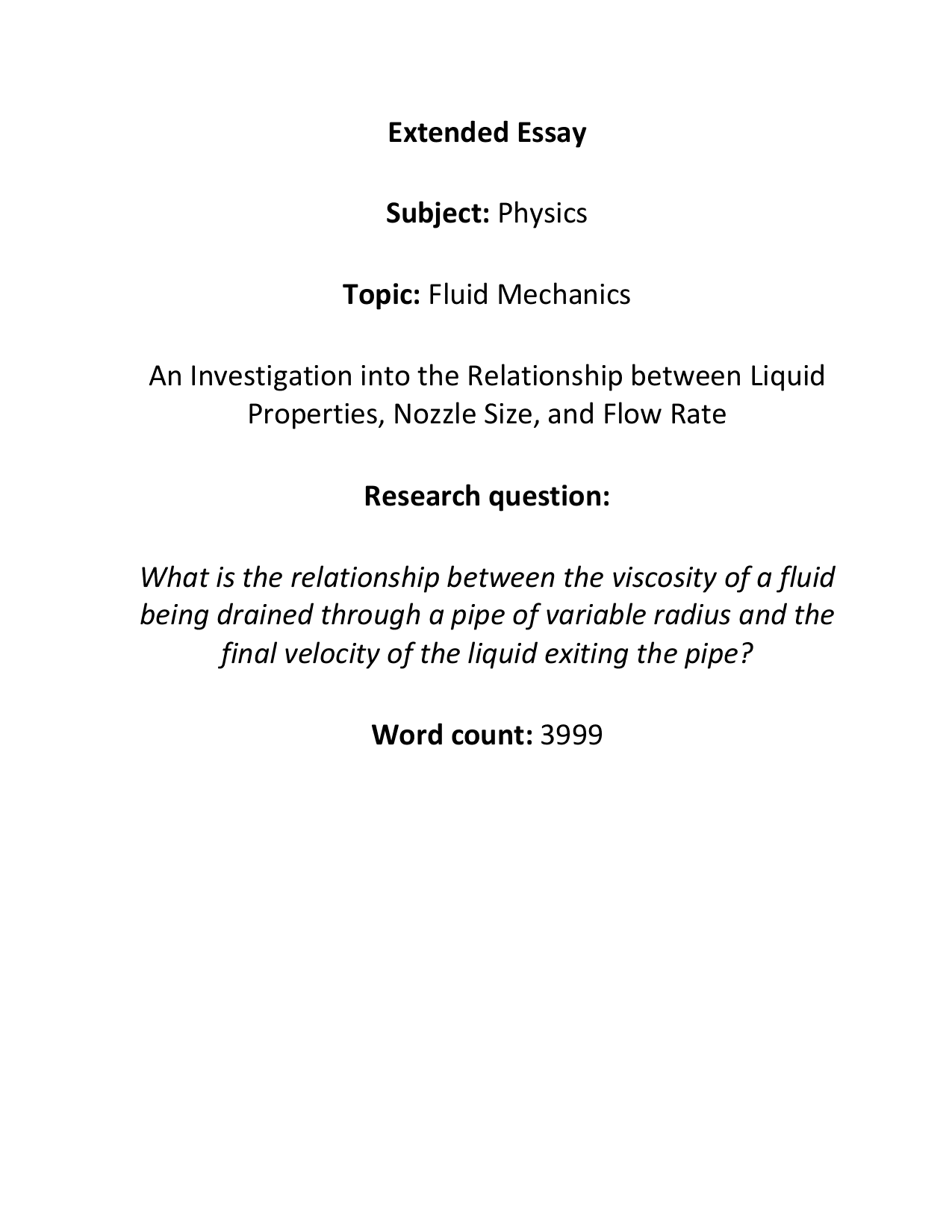 What is the relationship between the viscosity of a fluid being drained through a pipe of variable radius and the final velocity of the liquid exiting the pipe? - Physics EE exemplar scored B