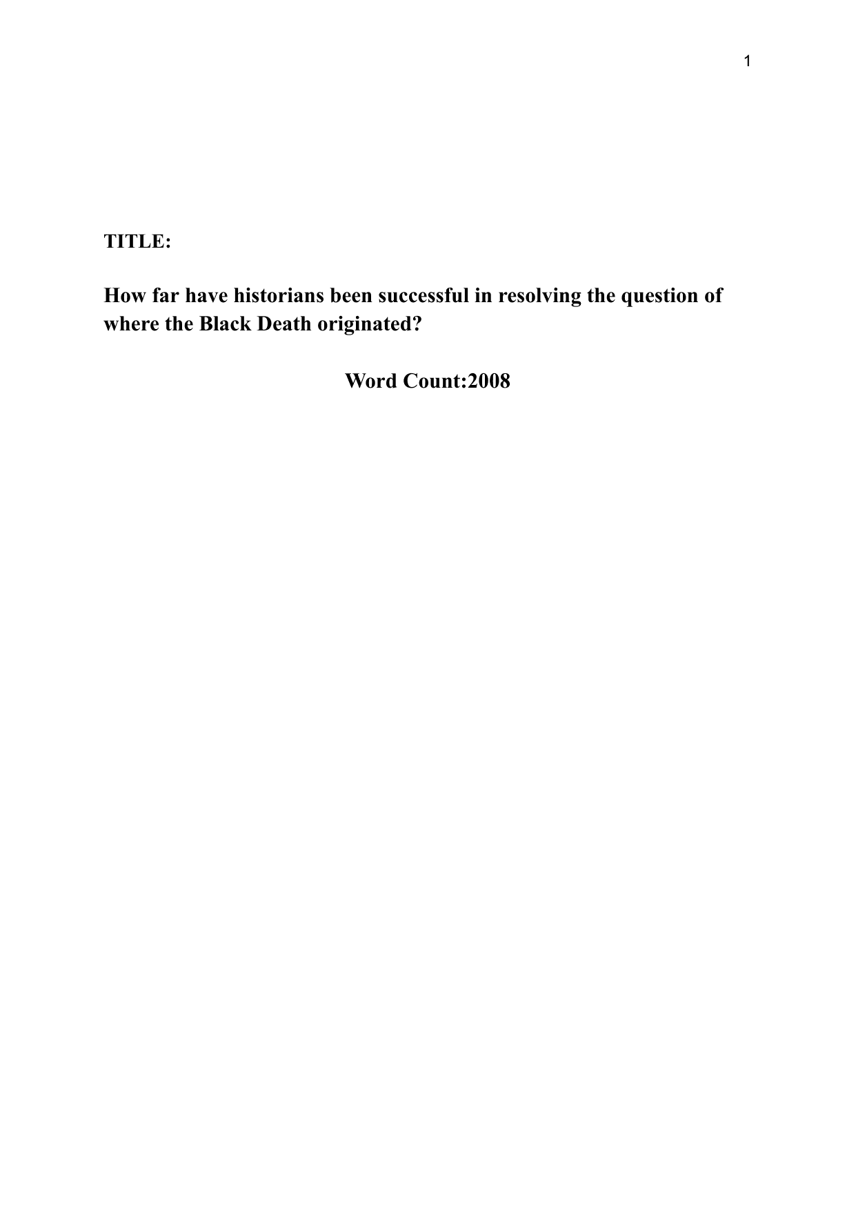 How far have historians been successful in resolving the question of
where the Black Death originated? - History IA exemplar scored 5