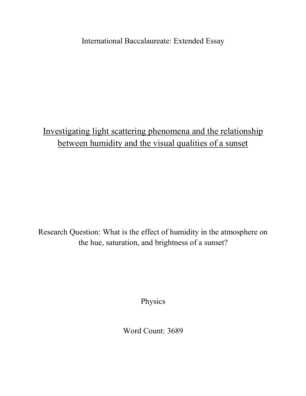 What is the effect of humidity in the atmosphere on
the hue, saturation, and brightness of a sunset? - Physics EE exemplar scored A