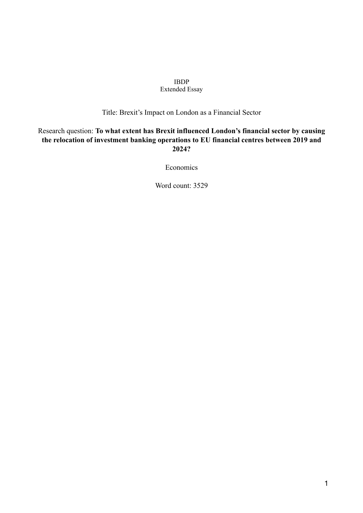 To what extent has Brexit influenced London’s financial sector by causing
the relocation of investment banking operations to EU financial centres between 2019 and
2024? - Economics EE exemplar scored C