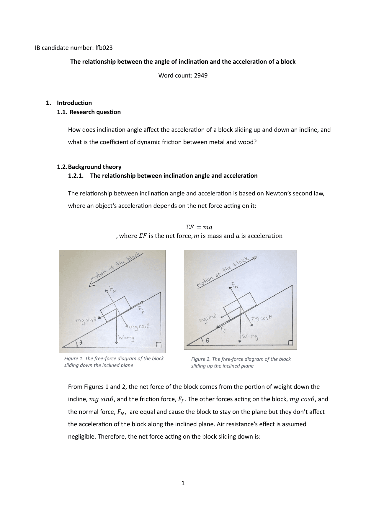 How does inclination angle affect the acceleration of a block sliding up and down an incline, and 
what is the coefficient of dynamic friction between metal and wood? - Physics IA exemplar scored 6