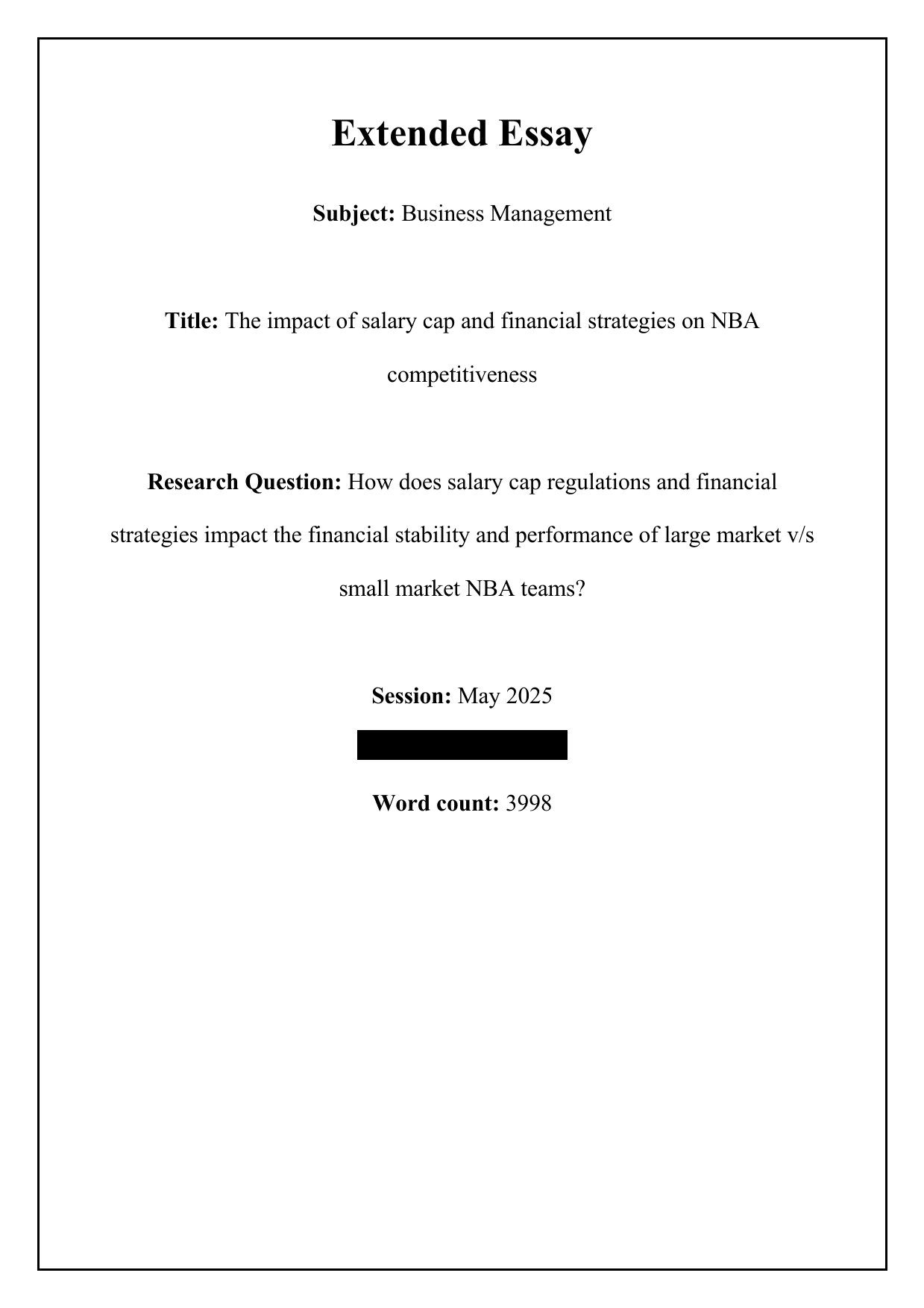 How does salary cap regulations and financial strategies impact the financial stability and performance of large market v/s small market NBA teams? - Business Management EE exemplar scored A