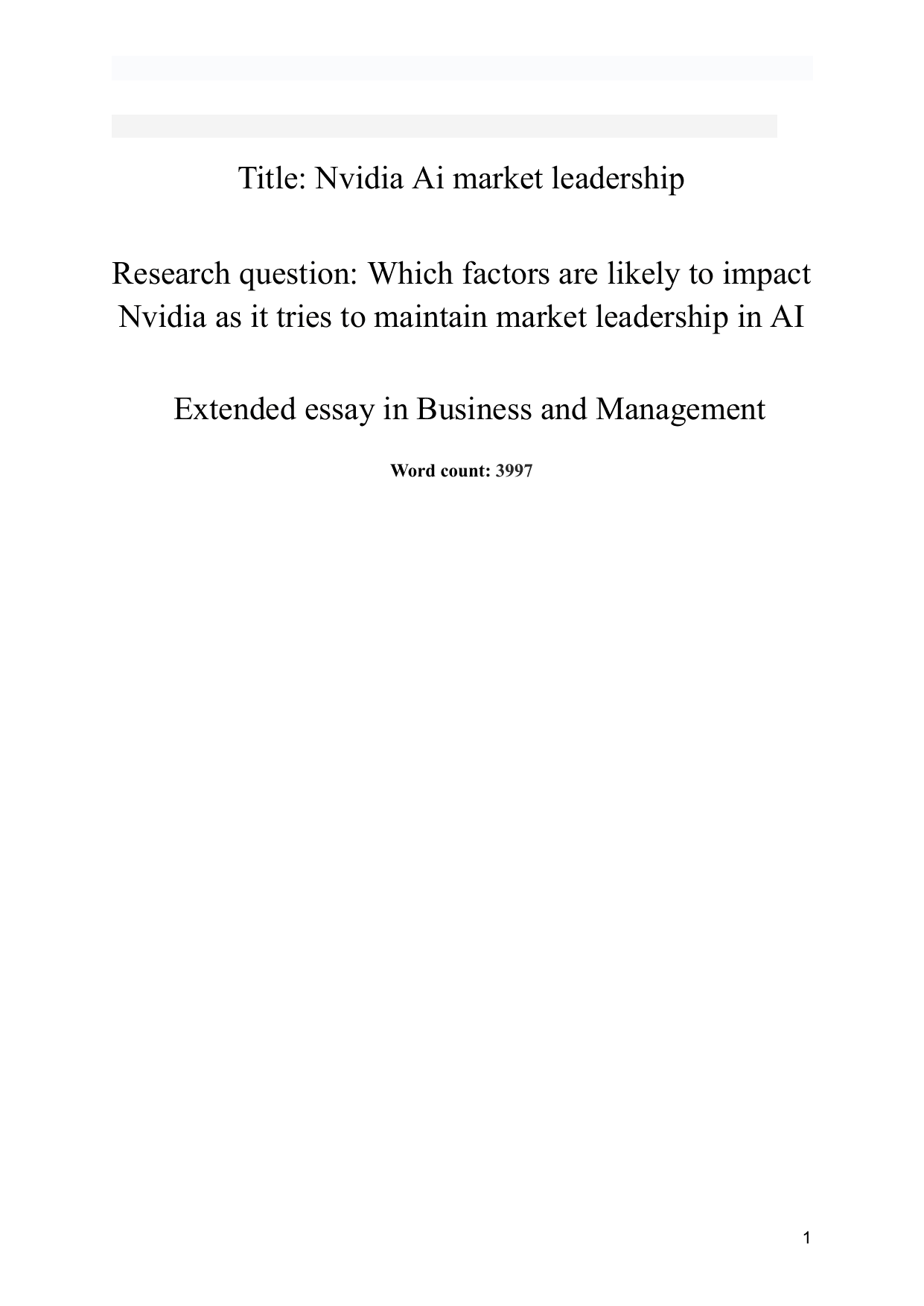Which factors are likely to impact Nvidia as it tries to maintain market leadership in AI - Business Management EE exemplar scored B