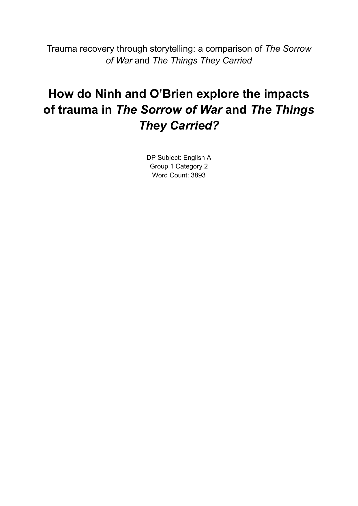 How do Ninh and O'Brien explore the impacts of trauma in The Sorrow of War and The Things They Carried? - English A Lit EE exemplar scored A