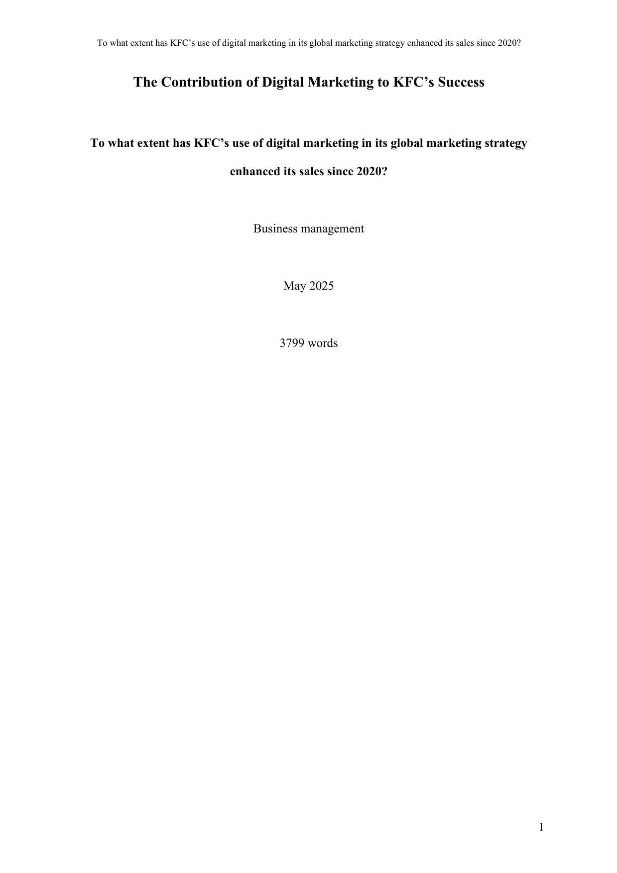 To what extent has KFC’s use of digital marketing in its global marketing strategy
enhanced its sales since 2020? - Business Management EE exemplar scored C