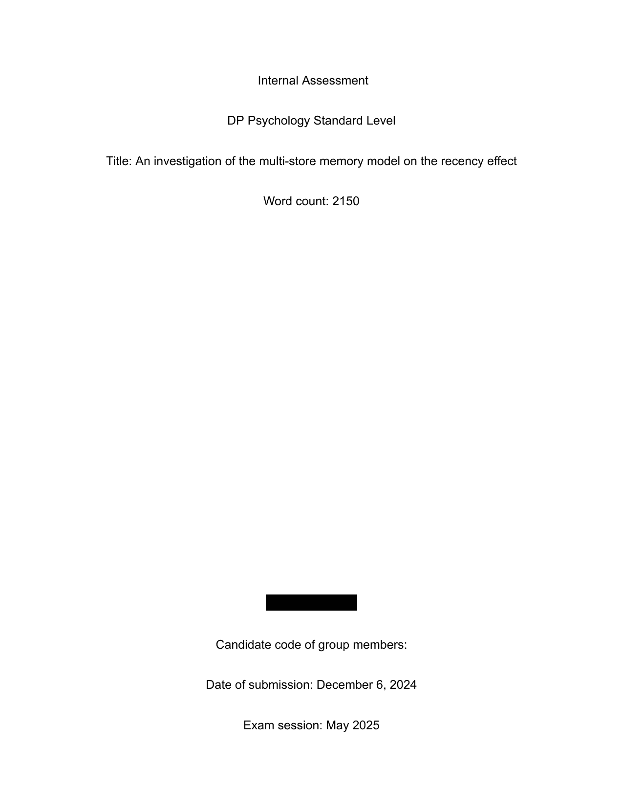 An investigation of the multi-store memory model on the recency effect - Psychology IA exemplar scored 5