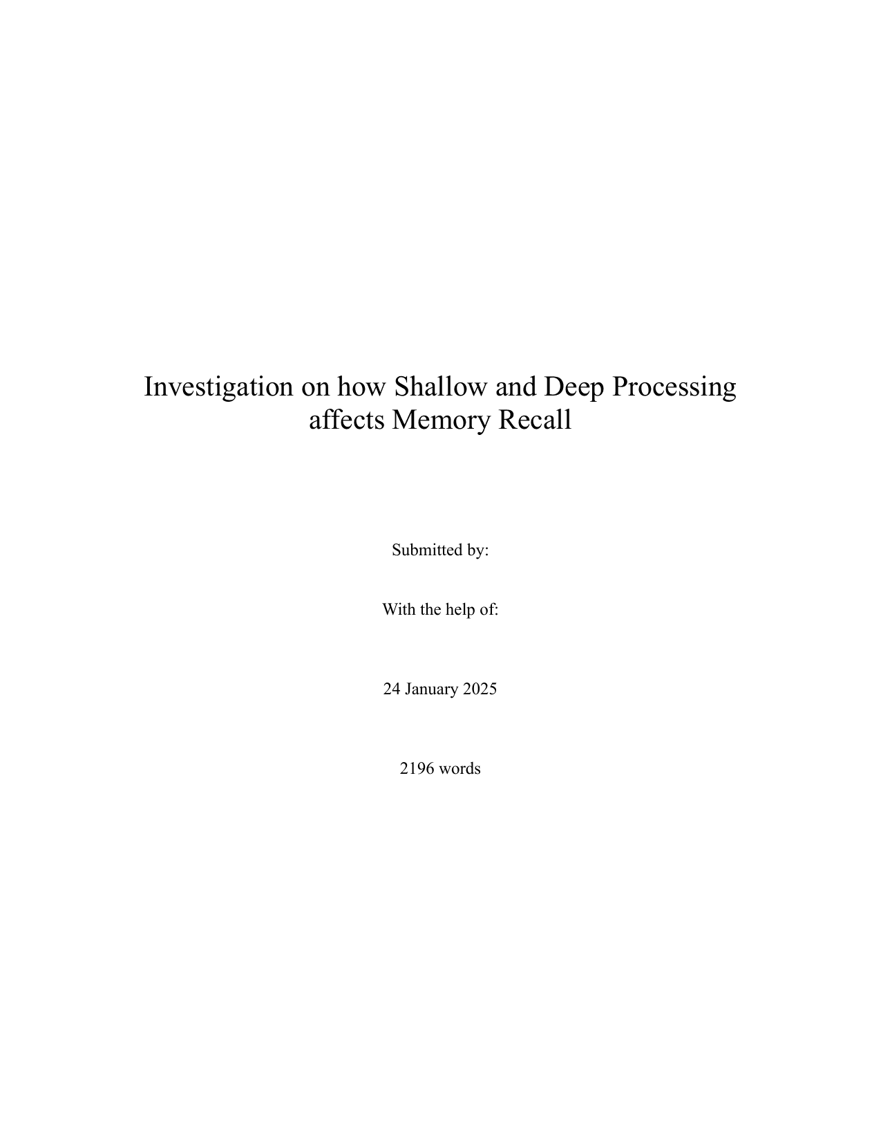 Investigation on how Shallow and Deep Processing affects Memory Recall - Psychology IA exemplar scored 7
