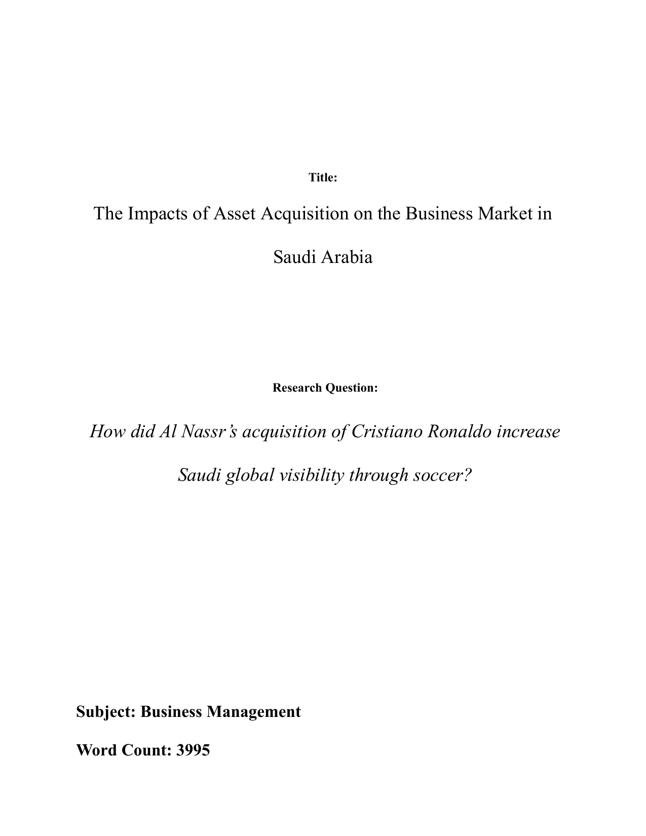 How did Al Nassr’s acquisition of Cristiano Ronaldo increase
Saudi global visibility through soccer? - Business Management EE exemplar scored A