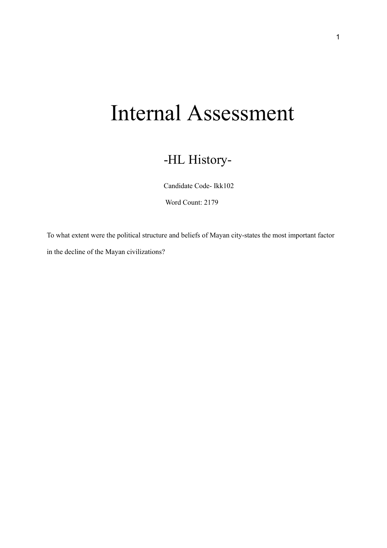 To what extent were the political structure and beliefs of Mayan city-states the most important factor in the decline of the Mayan civilizations? - History IA exemplar scored 5
