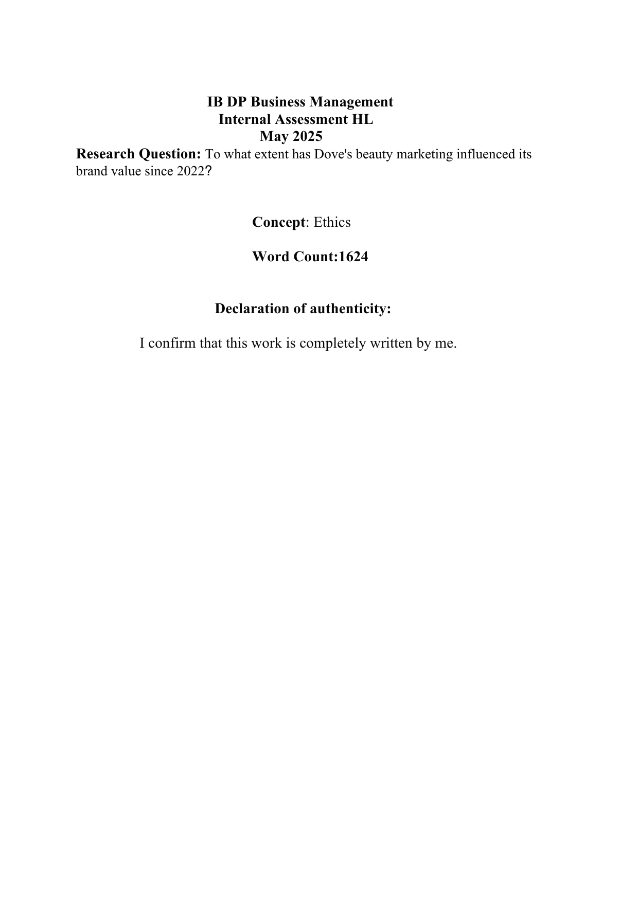To what extent has Dove's beauty market5ng 5nfluenced 5ts 
brand value s5nce 2022? - Business Management IA exemplar scored 6
