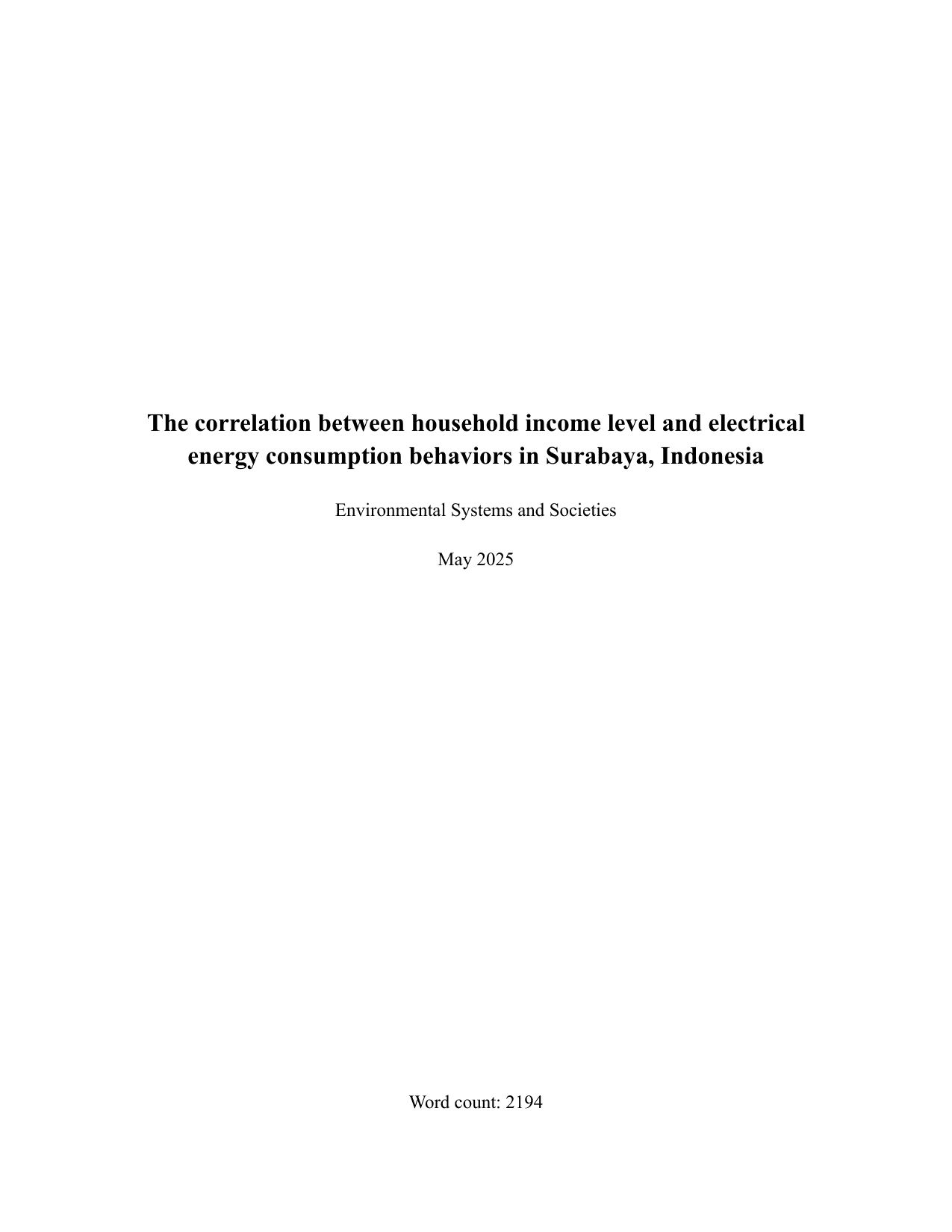 To what extent does household income level influence differences in electricity consumption behaviors in Surabaya, Indonesia? - Environmental systems and societies (ESS - Old) IA exemplar scored 5