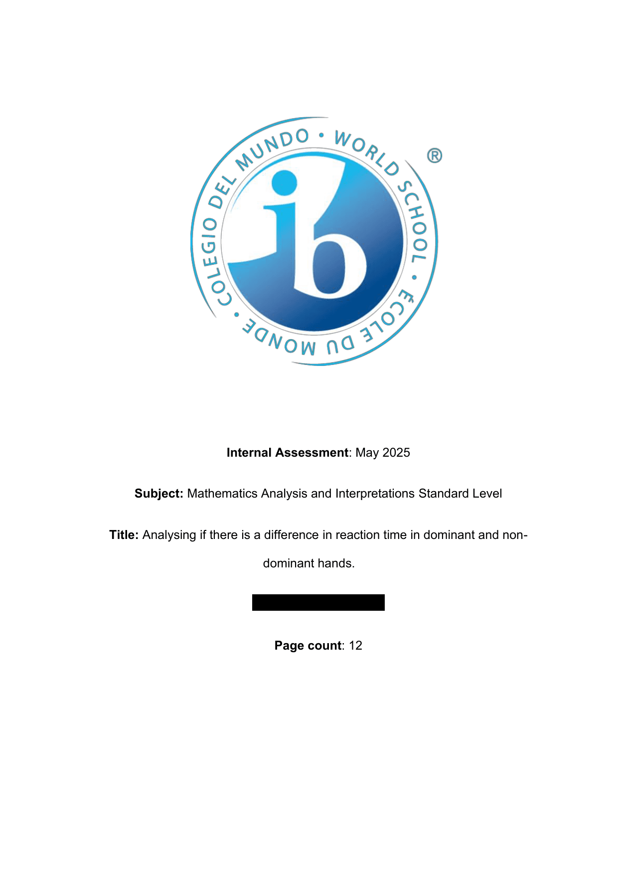 Analysing if there is a difference in reaction time in dominant and nondominant hands. - Mathematics Applications & Interpretation (AI) IA exemplar scored 3