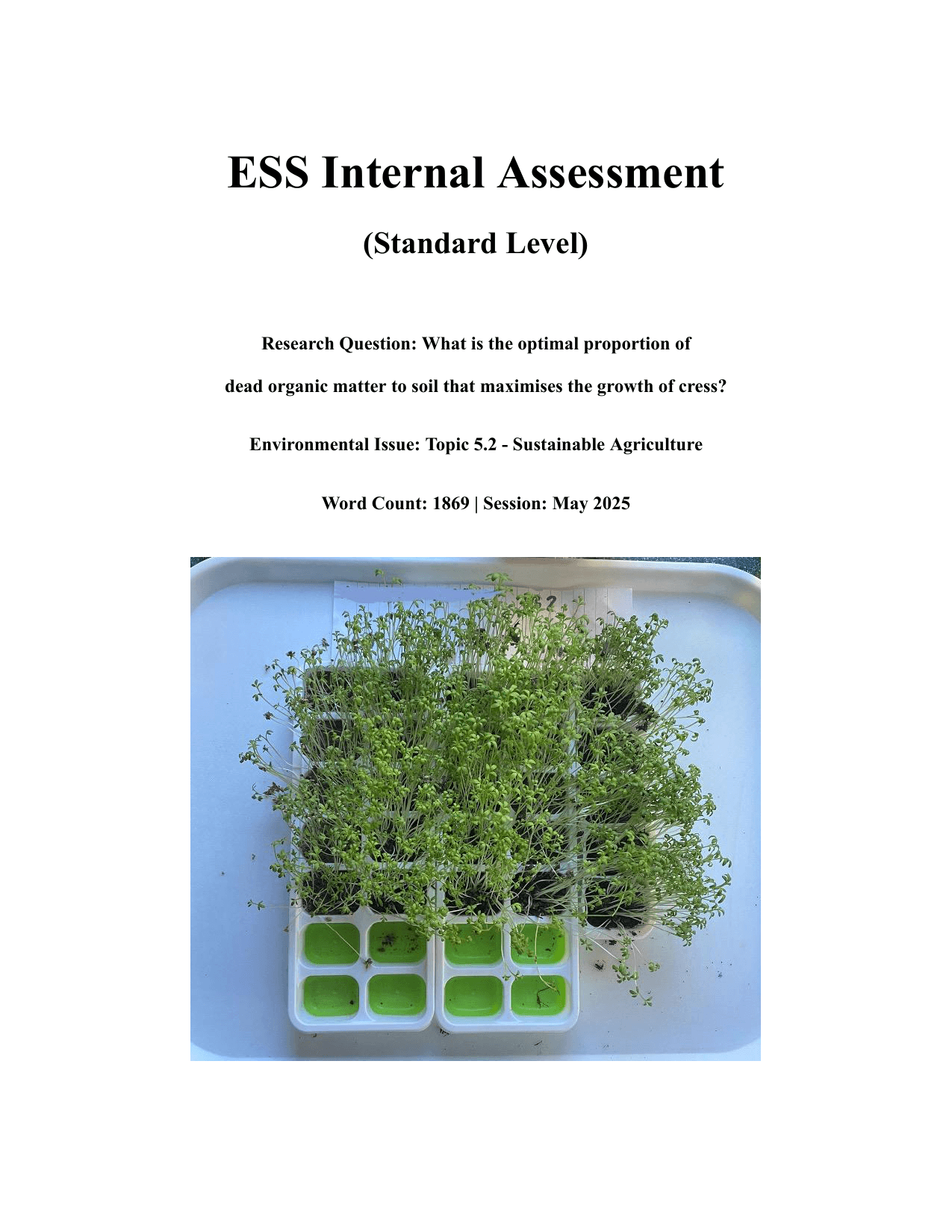 What is the optimal proportion of dead organic matter to soil that maximises the growth of cress? - Environmental systems and societies (ESS - Old) IA exemplar scored 5