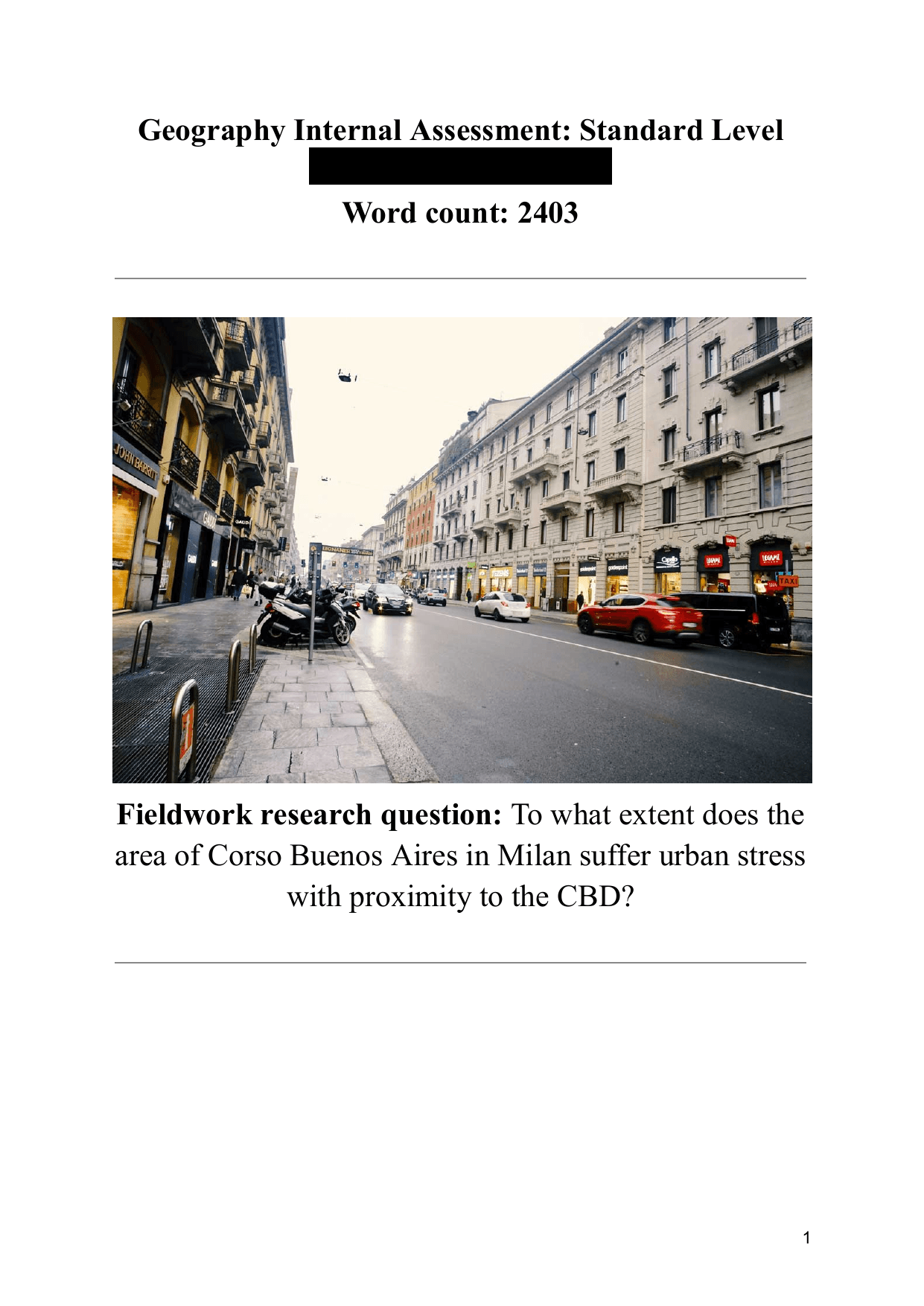 To what extent does the area of Corso Buenos Aires in Milan suffer urban stress with proximity to the CBD? - Geography IA exemplar scored 5