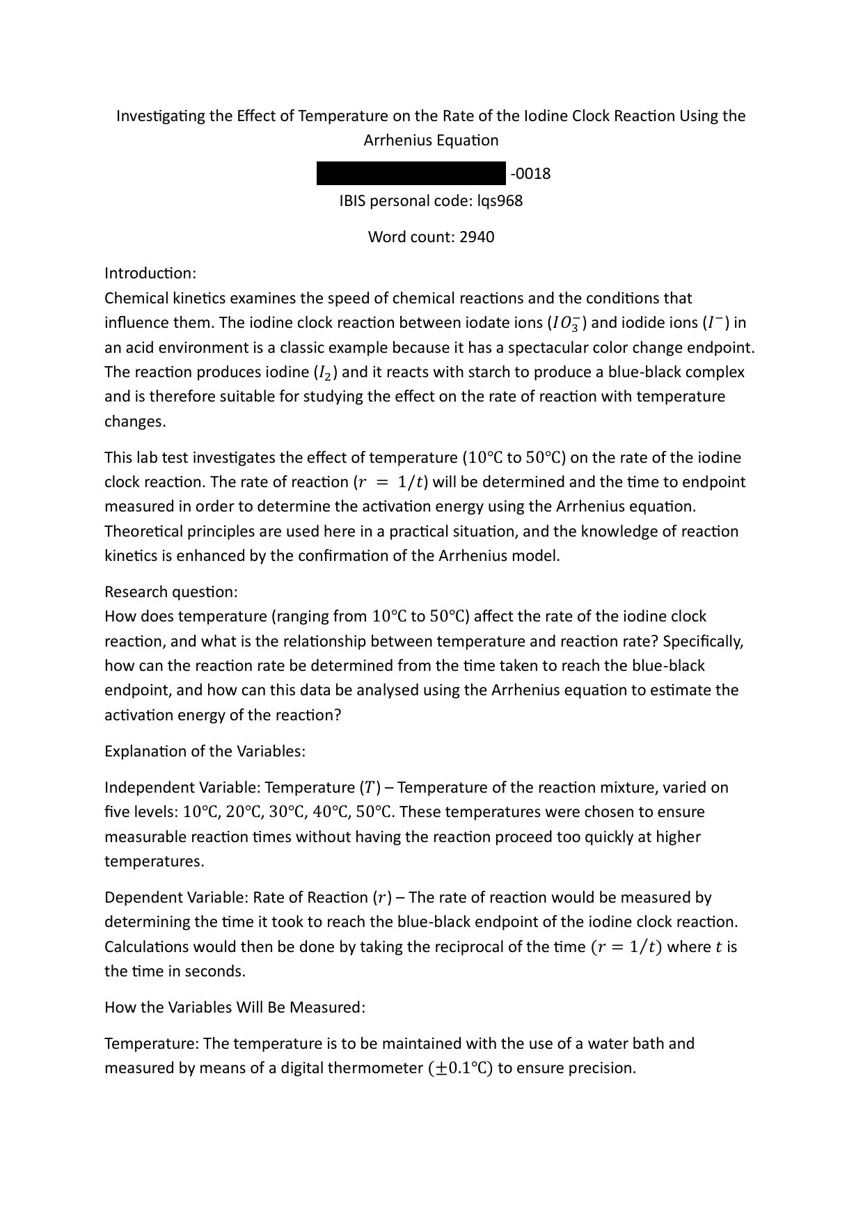 How does temperature (ranging from 10℃ to 50℃) affect the rate of the iodine clock reaction, and what is the relationship between temperature and reaction rate? Specifically, how can the reaction rate be determined from the time taken to reach the blue-black endpoint, and how can this data be analysed using the Arrhenius equation to estimate the activation energy of the reaction? - Chemistry IA exemplar scored 5
