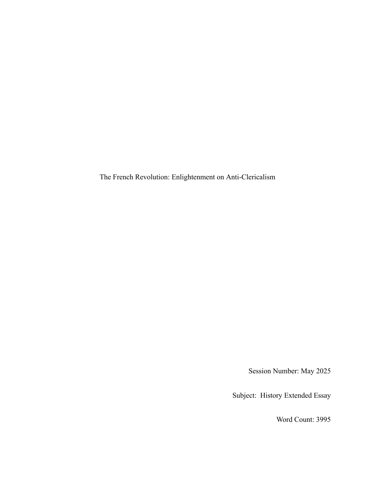 How did the convergence of a context of discontent in pre-revolutionary France, together with Voltaire’s Enlightenment critique of organized religion, shape the rise and outcomes of anti-clericalism during the French Revolution? - History EE exemplar scored D