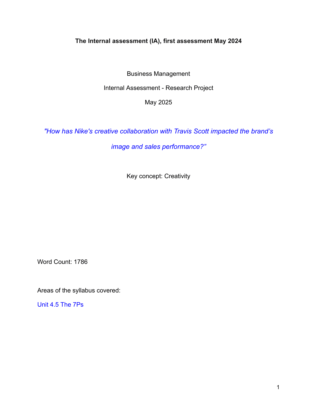 How has Nike's creative collaboration with Travis Scott impacted the brand’s
image and sales performance? - Business Management IA exemplar scored 6