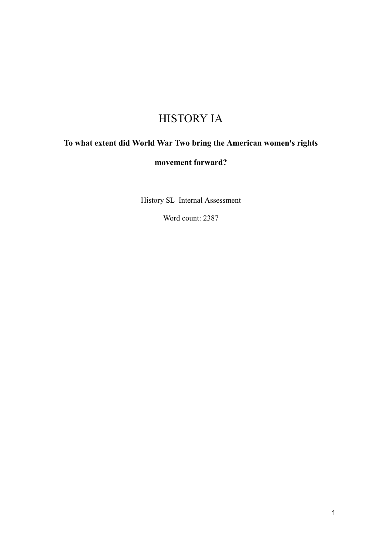 To what extent did World War Two bring the American women's rights movement forward? - History IA exemplar scored 4