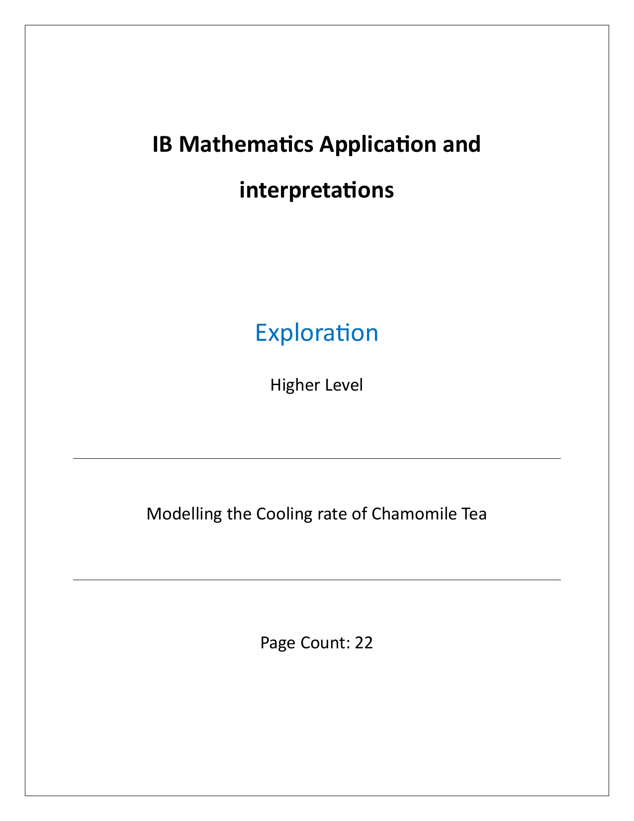 Modelling the Cooling rate of Chamomile Tea - Mathematics Applications & Interpretation (AI) IA exemplar scored 5